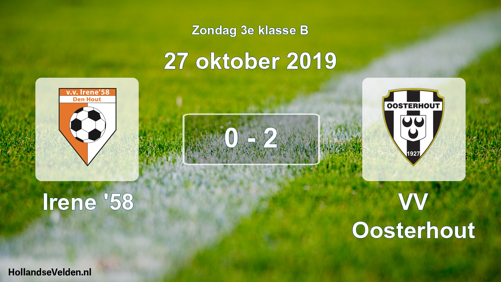 Total number of matches played: Irene '58 - VV Oosterhout 0 - 2 (27 October 2019)
