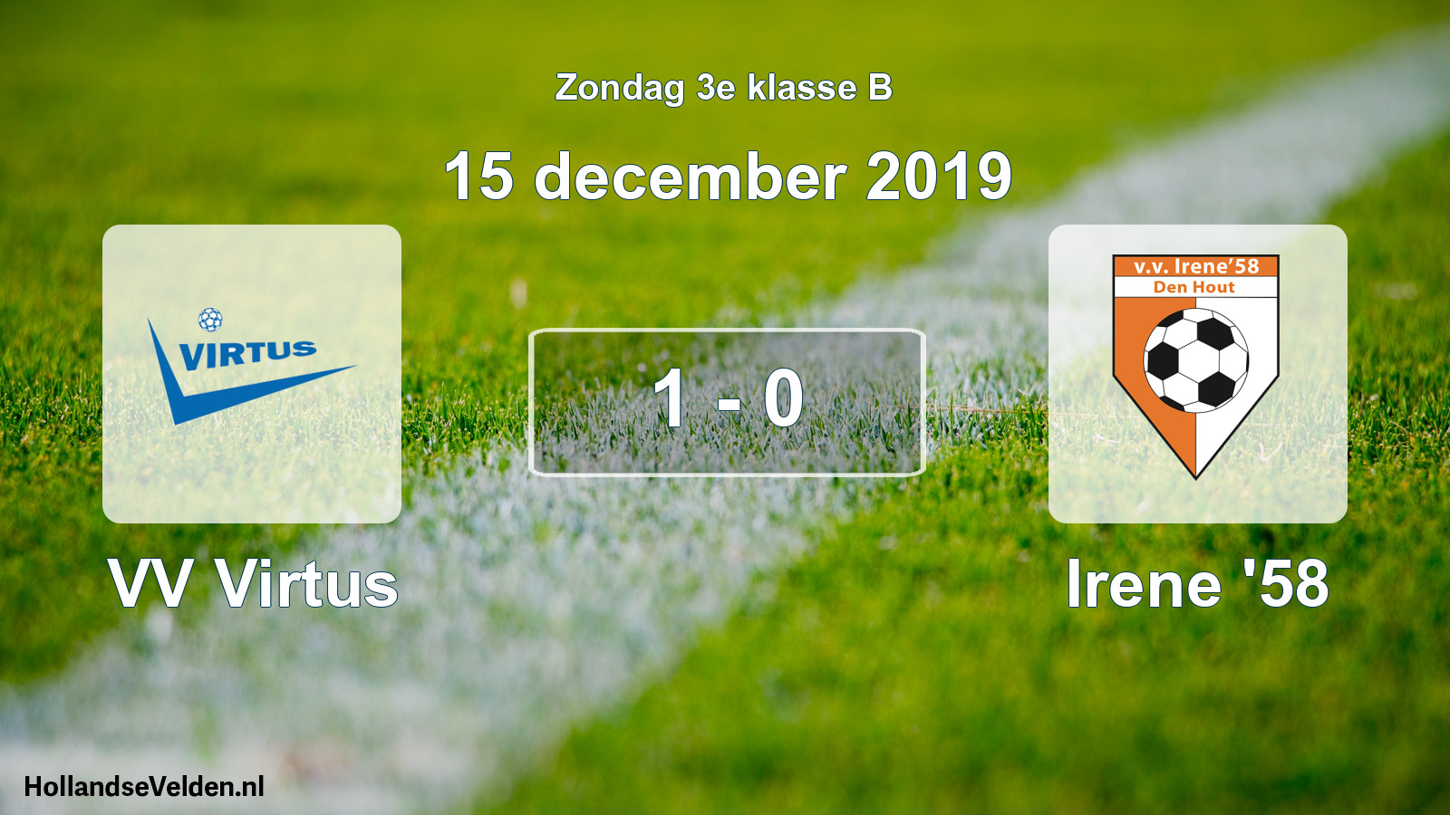 Total number of matches played: VV Virtus - Irene '58 1 - 0 (15 December 2019)