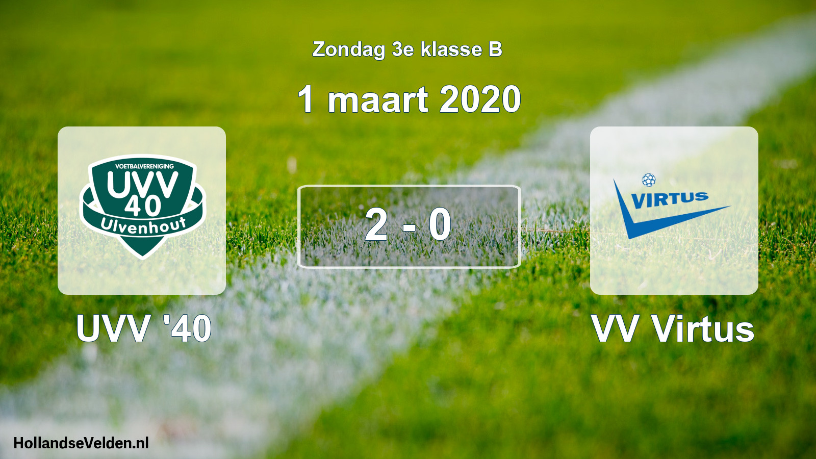 Total number of matches played: UVV '40 - VV Virtus 2 - 0 (1 March 2020)