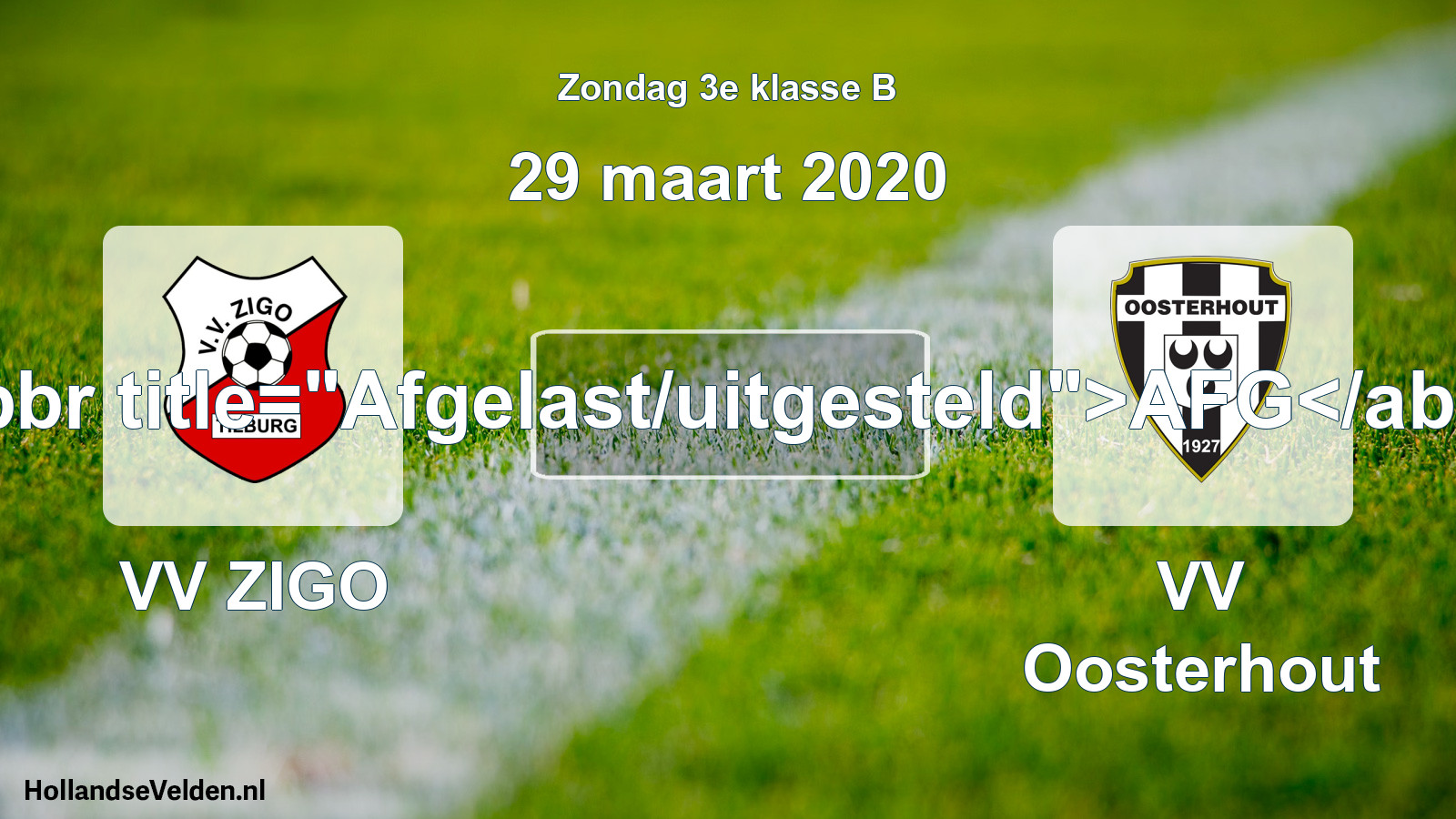 Scheduled Match: VV ZIGO - VV Oosterhout (29 March 2020)
