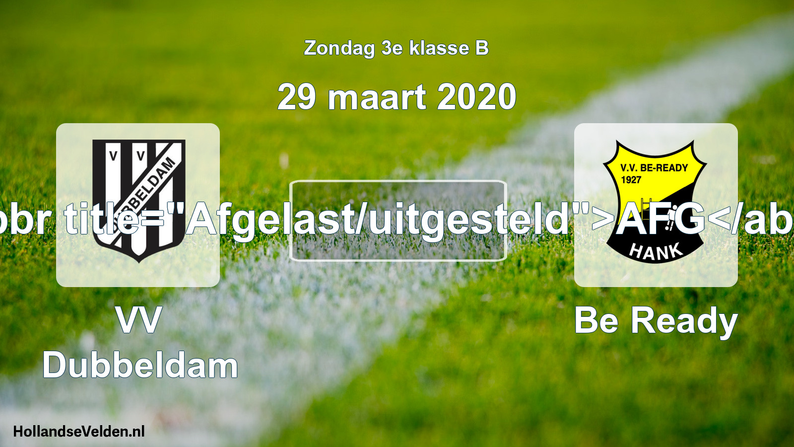 Scheduled Match: VV Dubbeldam - Be Ready (29 March 2020)