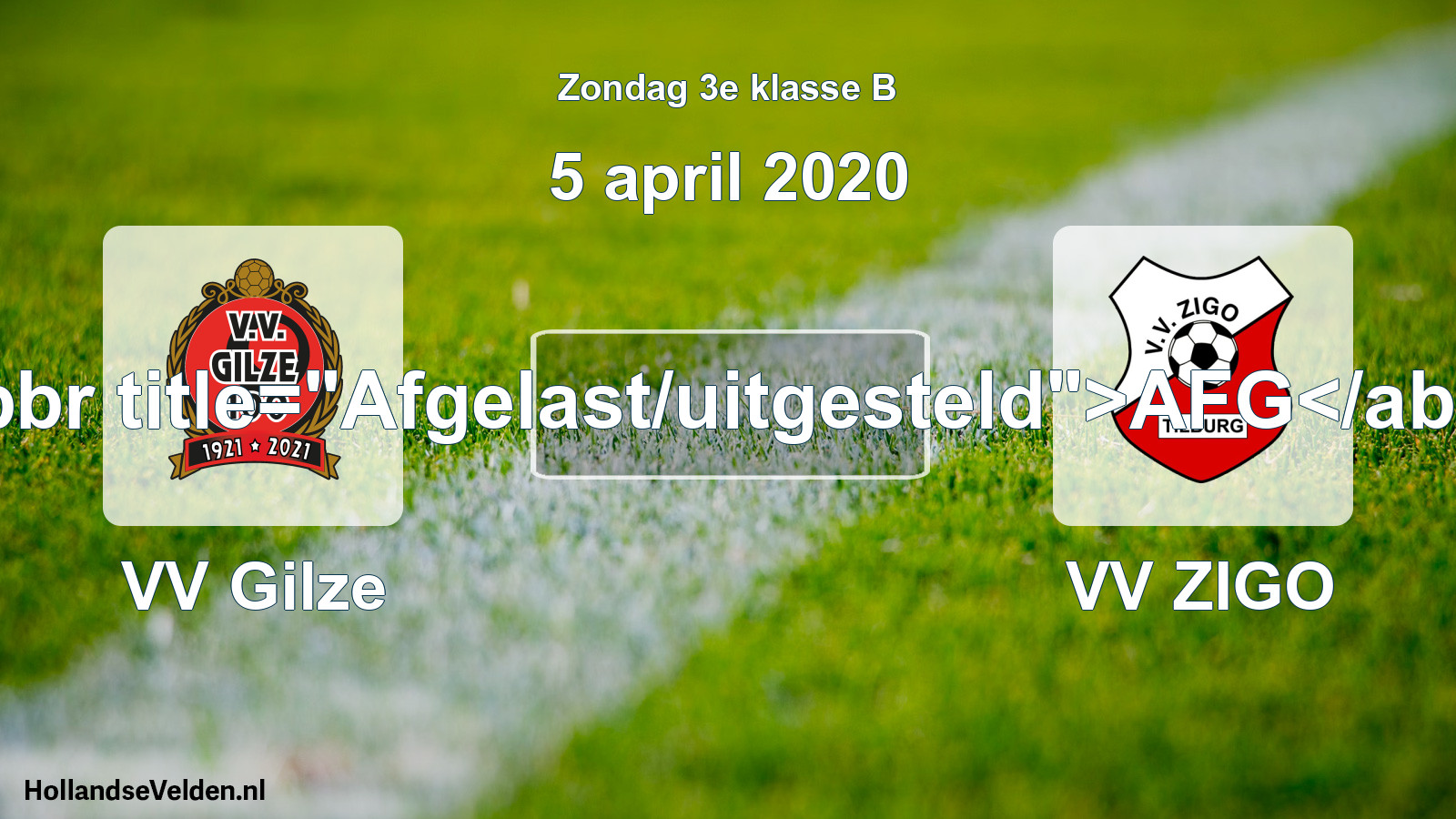 Scheduled Match: VV Gilze - VV ZIGO (5 April 2020)