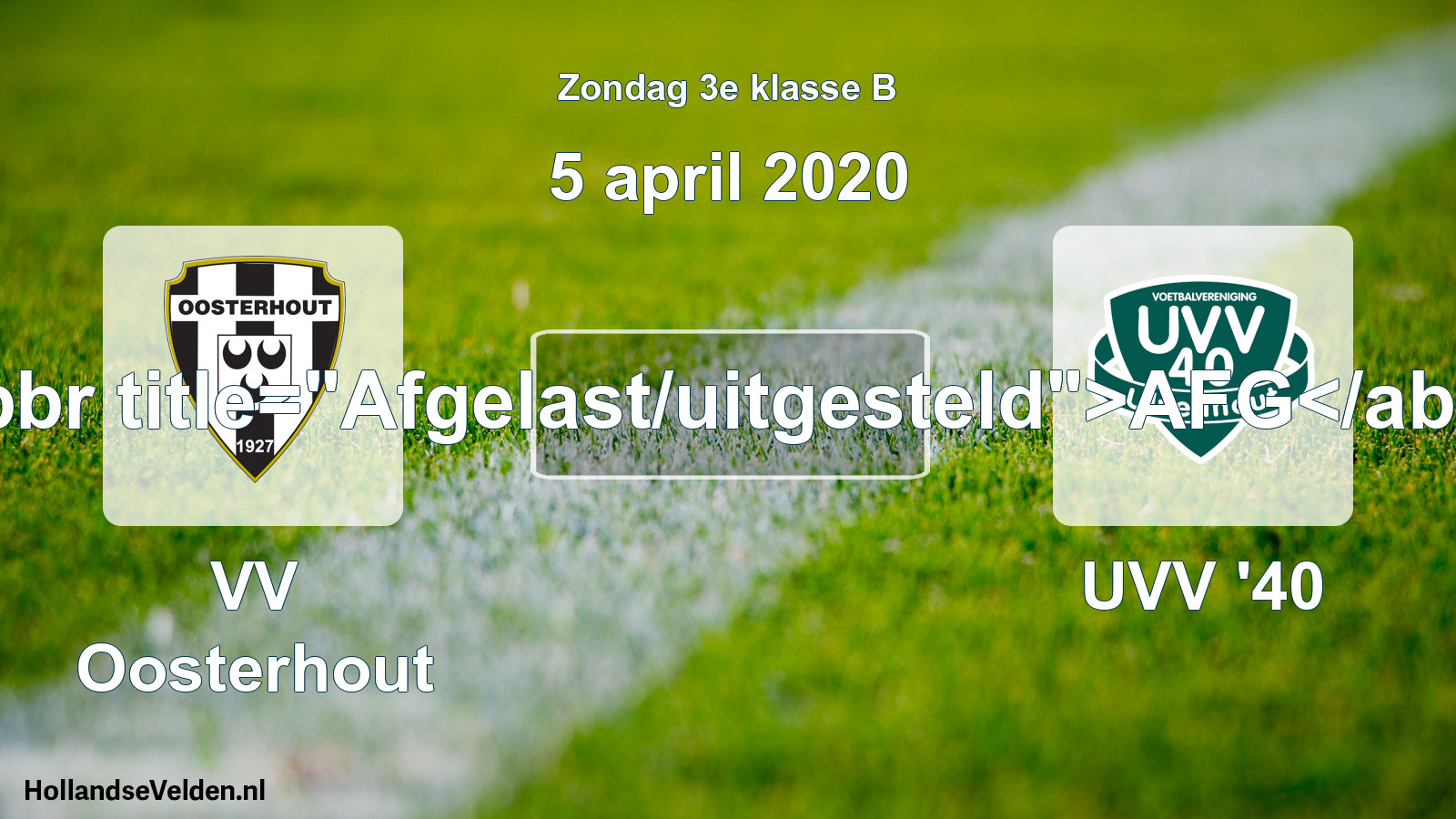 Scheduled Match: VV Oosterhout - UVV '40 (5 April 2020)