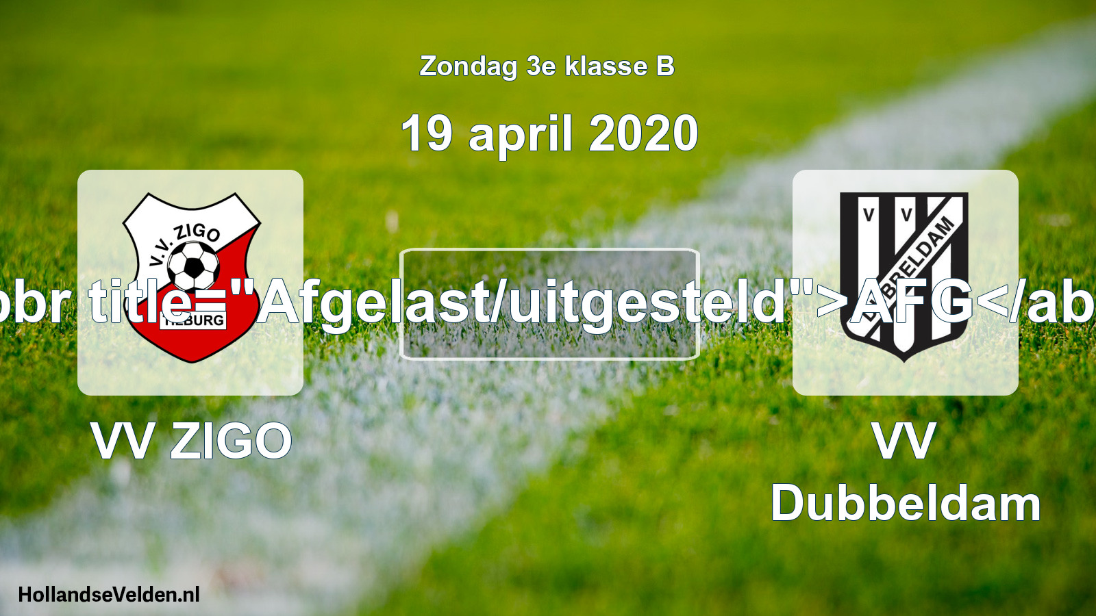 Scheduled Match: VV ZIGO - VV Dubbeldam (19 April 2020)