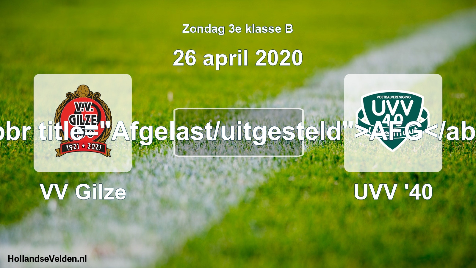 Scheduled Match: VV Gilze - UVV '40 (26 April 2020)