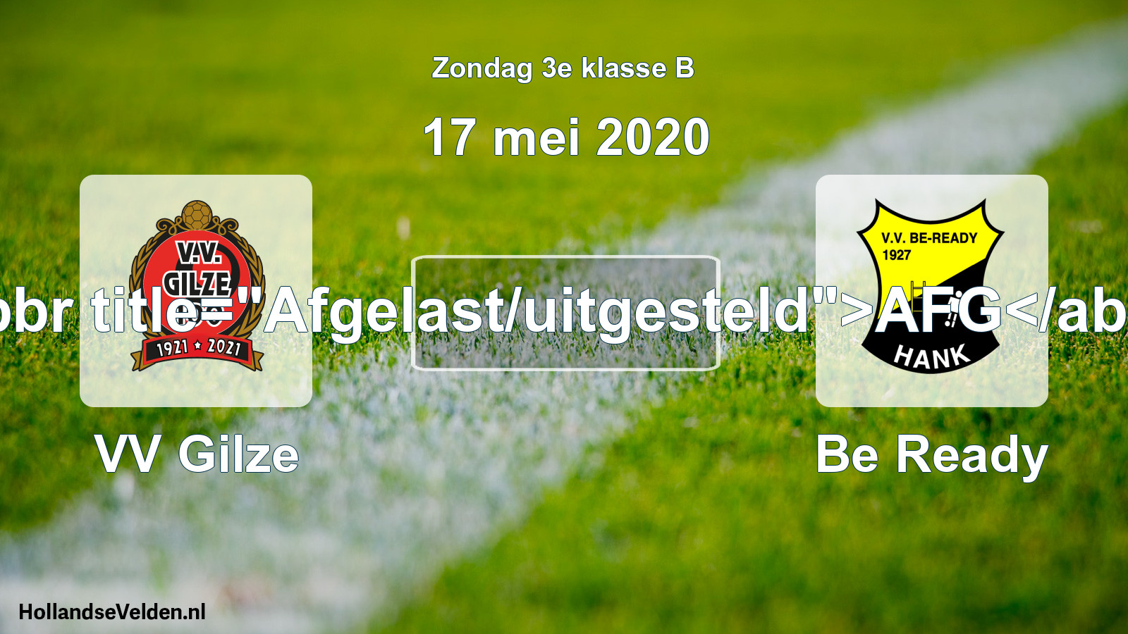 Scheduled Match: VV Gilze - Be Ready (17 May 2020)
