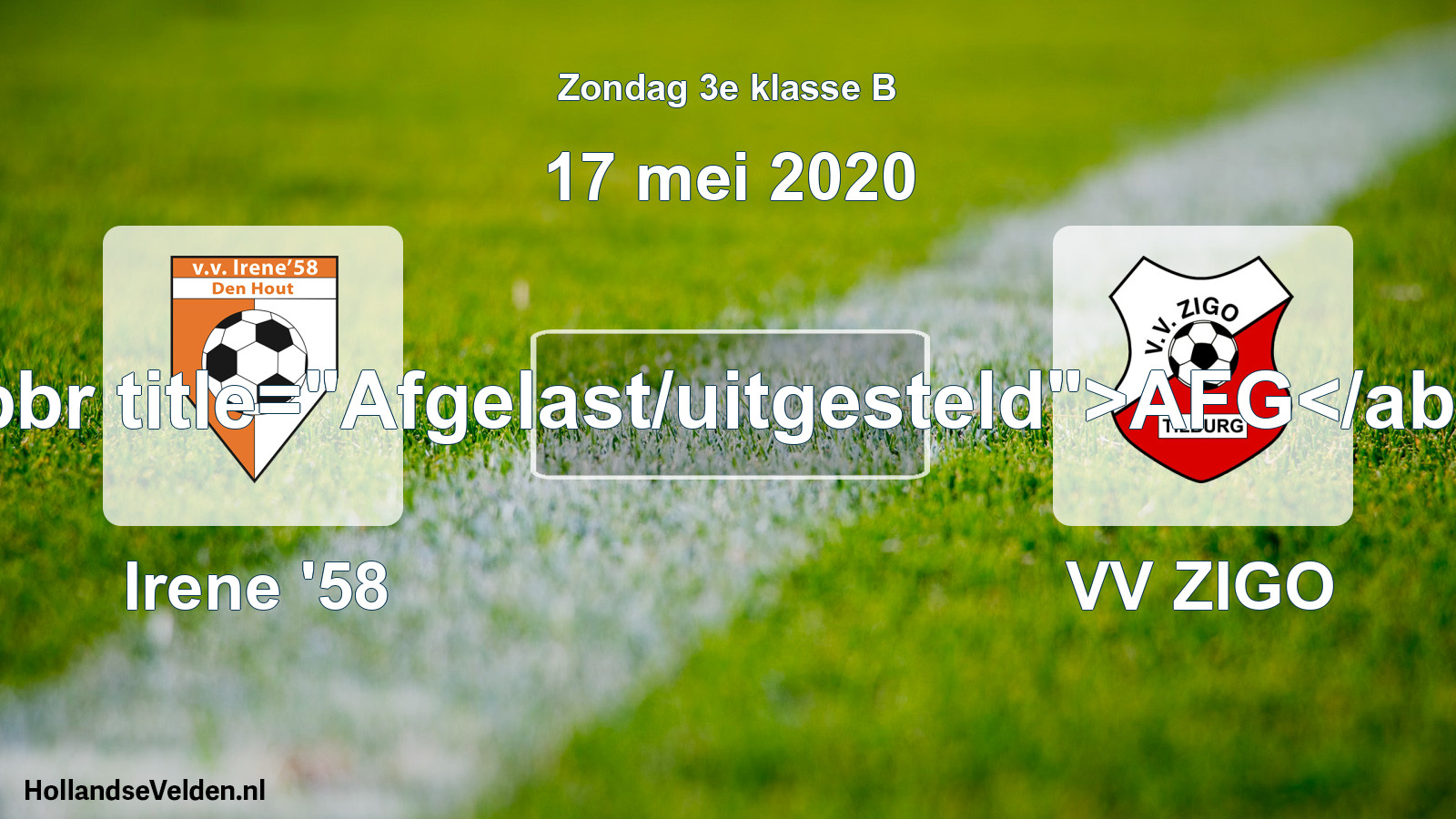 Scheduled Match: Irene '58 - VV ZIGO (17 May 2020)