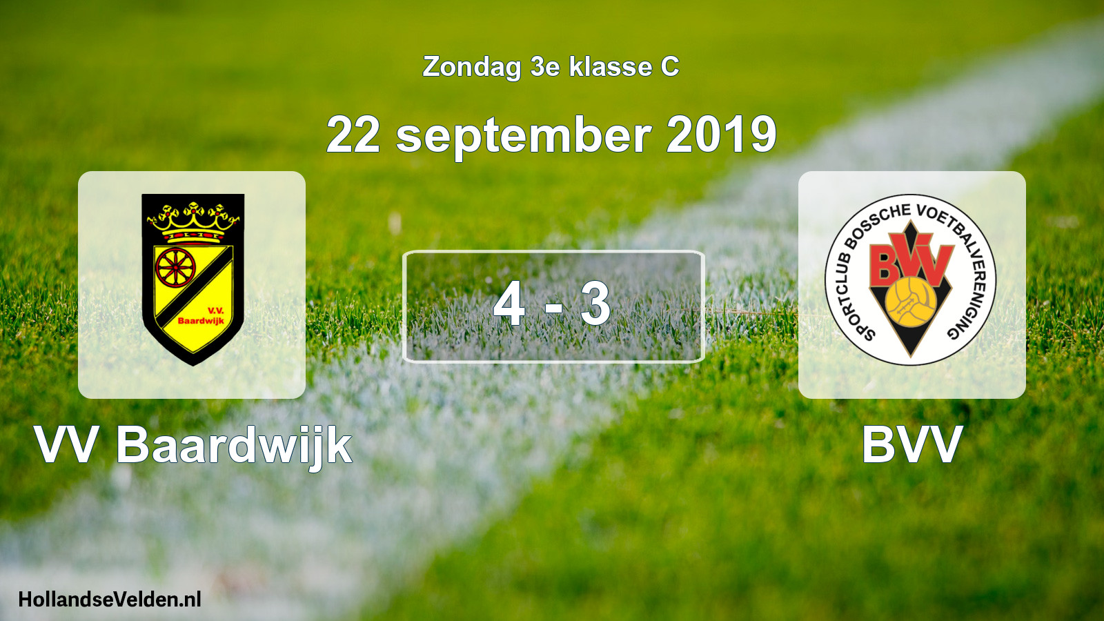 Total number of matches played: VV Baardwijk - BVV 4 - 3 (22 September 2019)