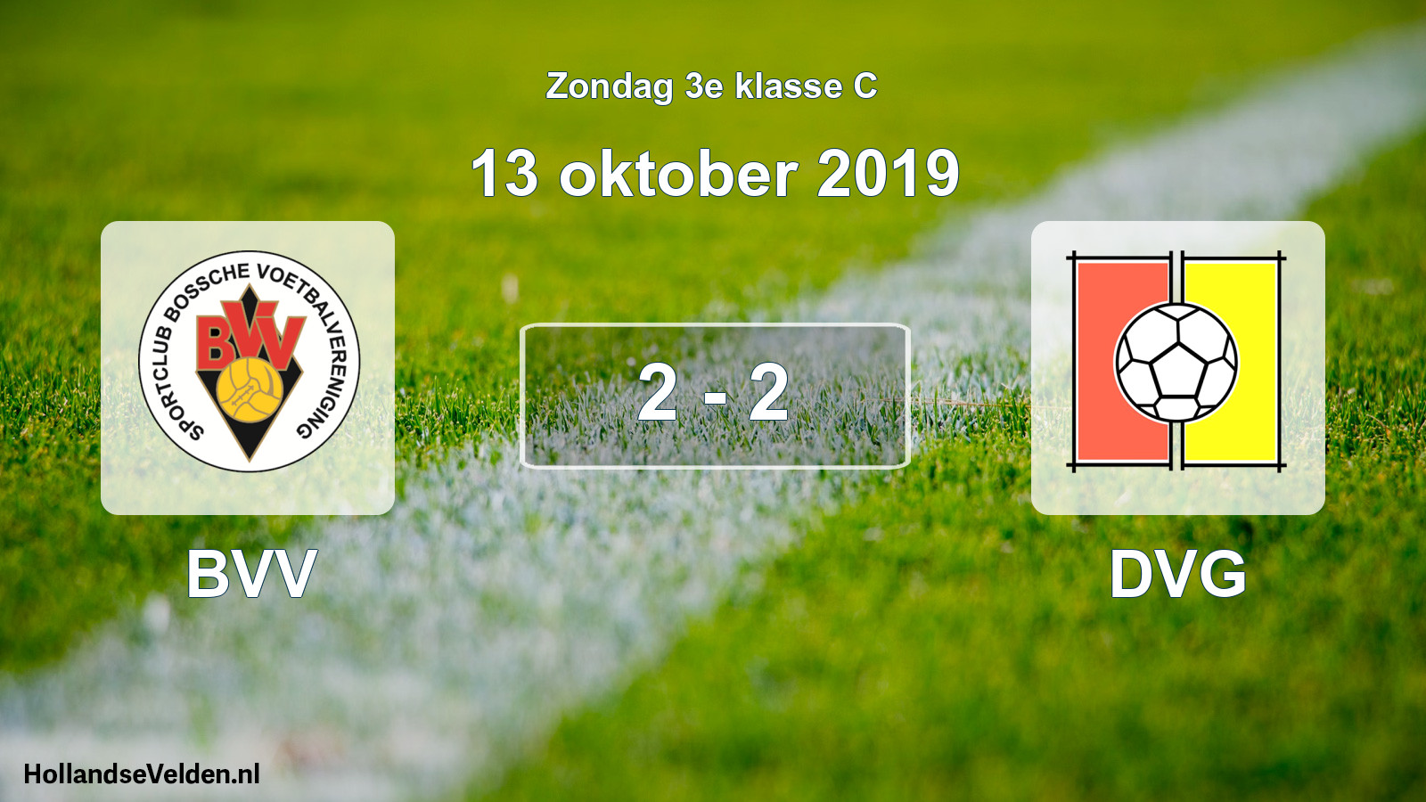 Total number of matches played: BVV - DVG 2 - 2 (13 October 2019)