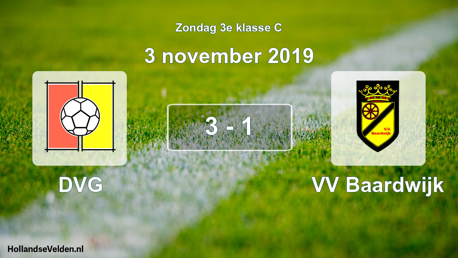 Total number of matches played: DVG - VV Baardwijk 3 - 1 (3 November 2019)