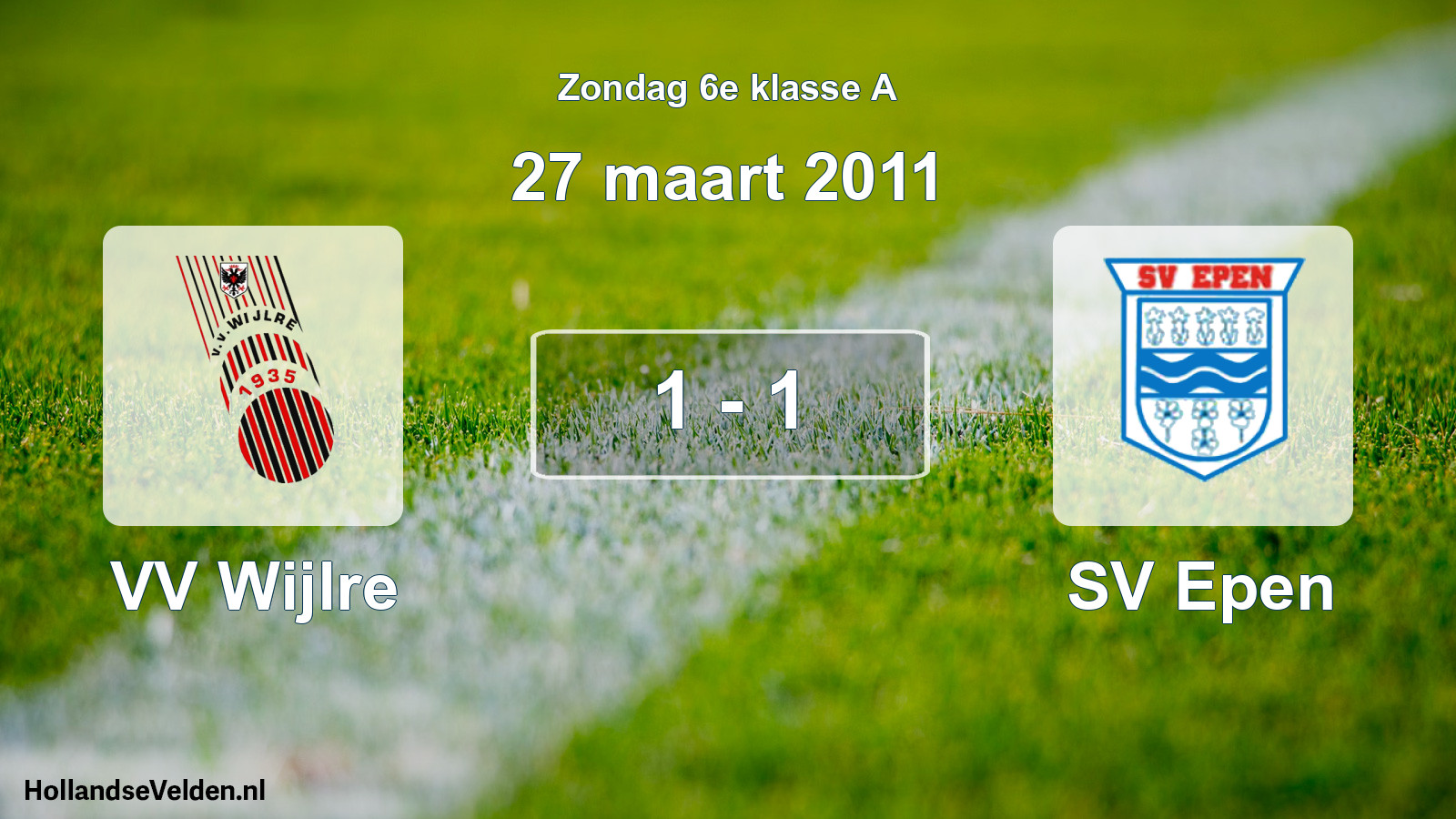 Total number of matches played: VV Wijlre - SV Epen 1 - 1 (27 March 2011)