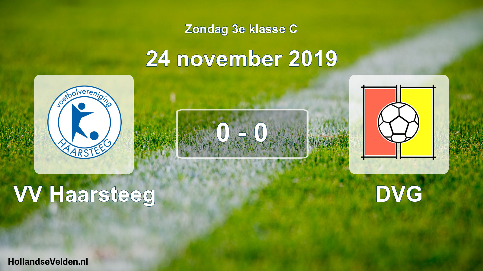 Total number of matches played: VV Haarsteeg - DVG 0 - 0 (24 November 2019)