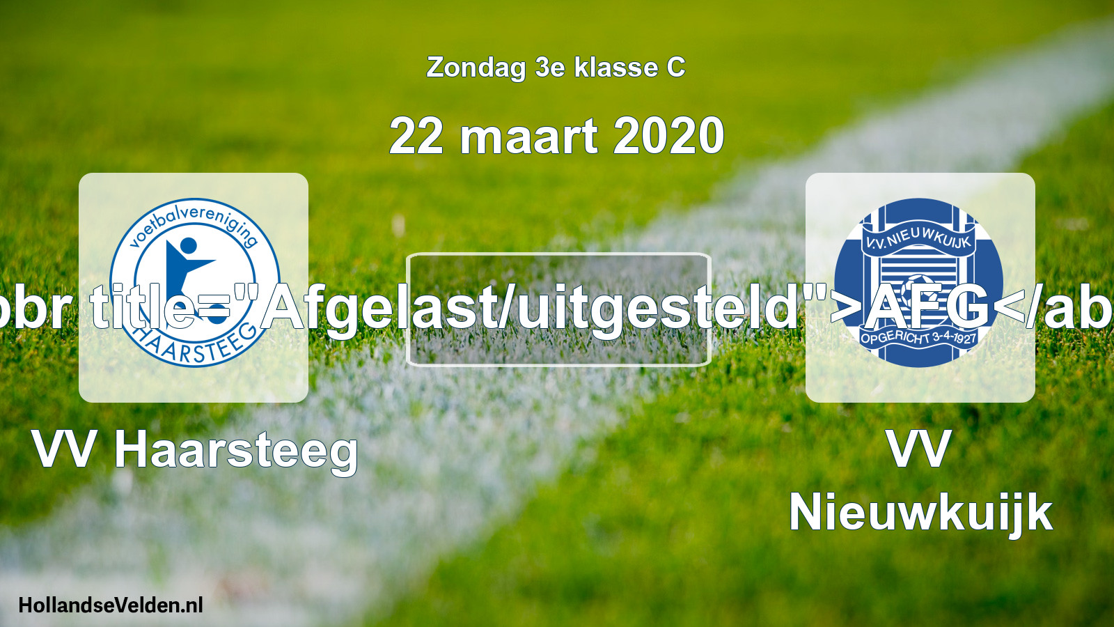 Scheduled Match: VV Haarsteeg - VV Nieuwkuijk (22 March 2020)