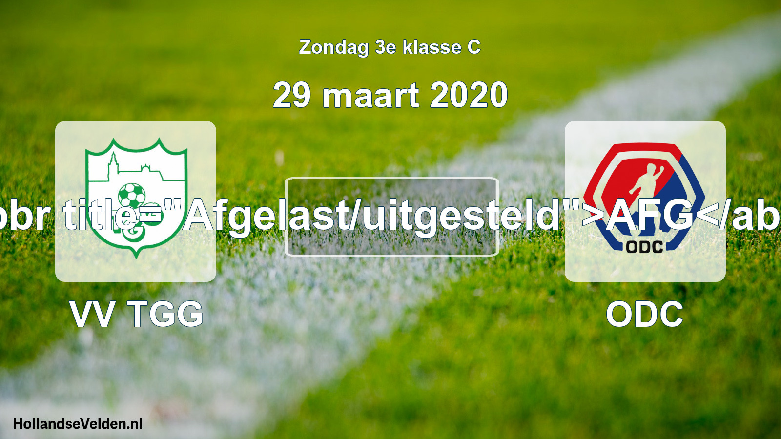 Scheduled Match: VV TGG - ODC (29 March 2020)