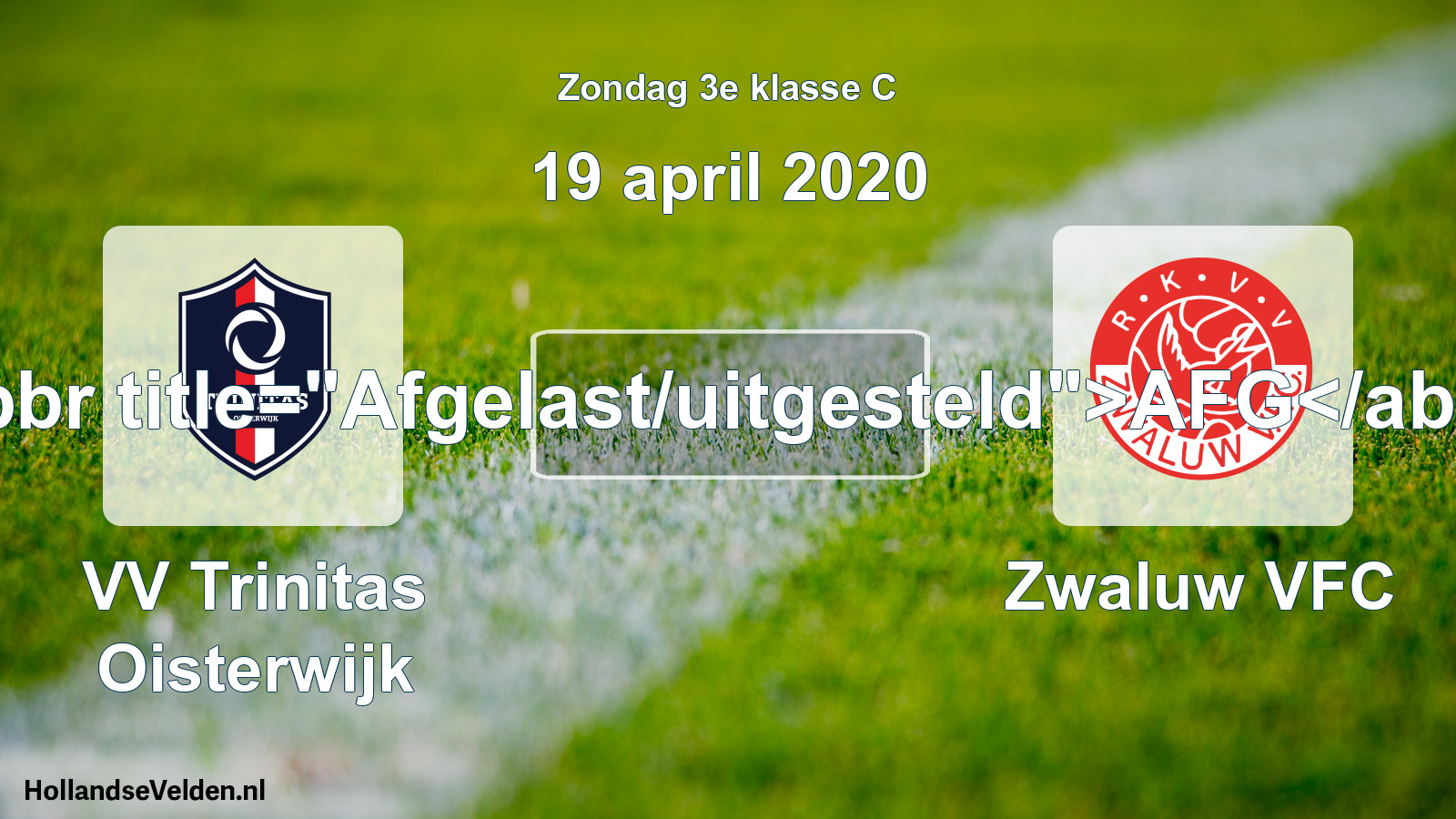 Scheduled Match: VV Trinitas Oisterwijk - Zwaluw VFC (19 April 2020)