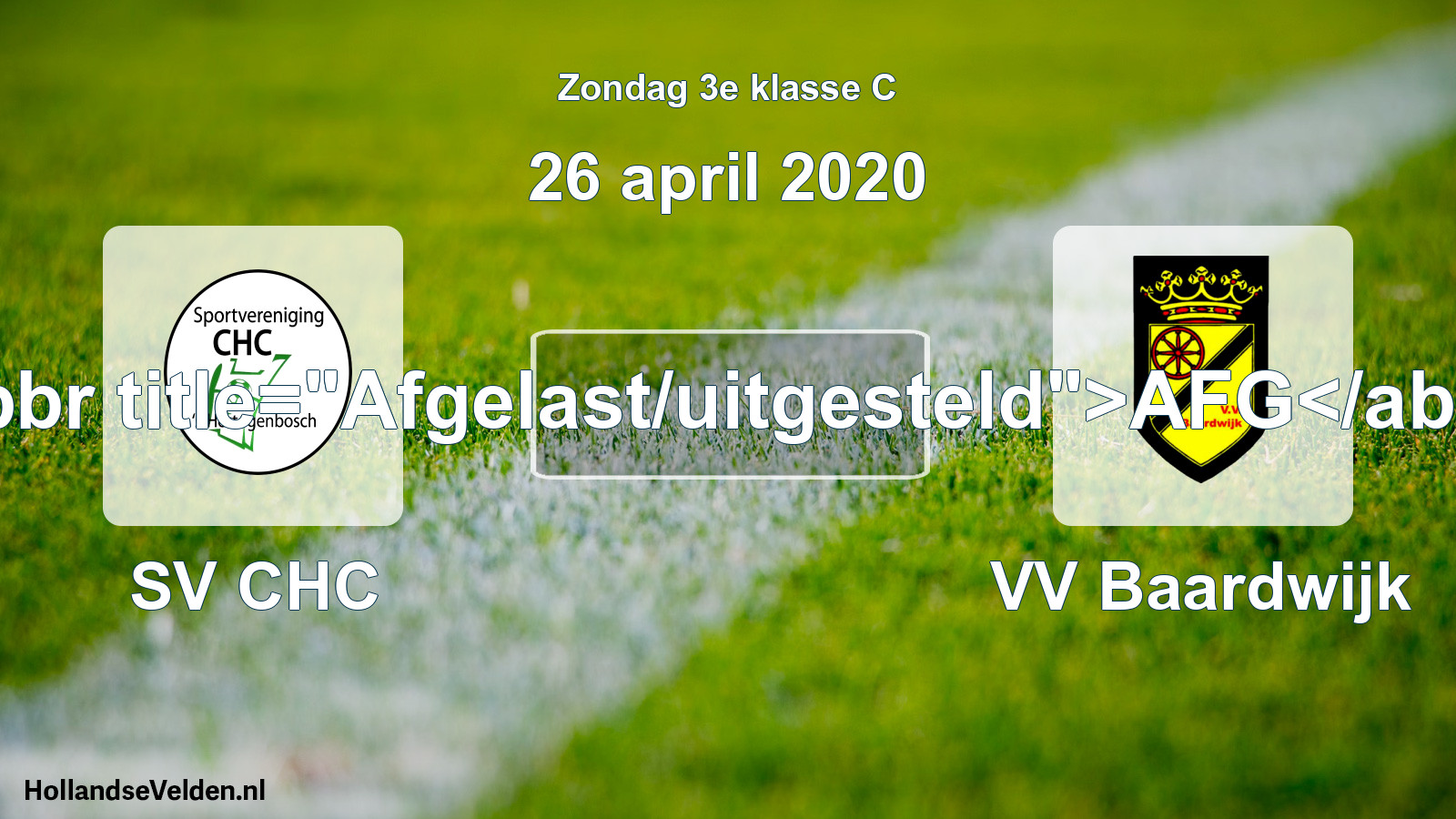 Scheduled Match: SV CHC - VV Baardwijk (26 April 2020)