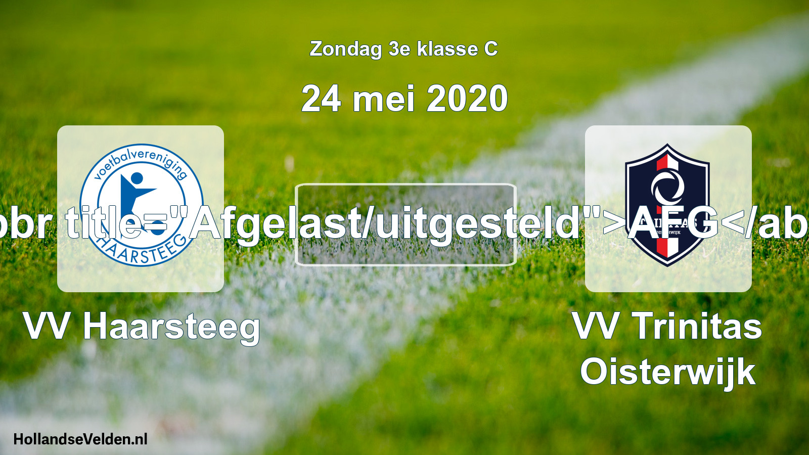 Scheduled Match: VV Haarsteeg - VV Trinitas Oisterwijk (24 May 2020)