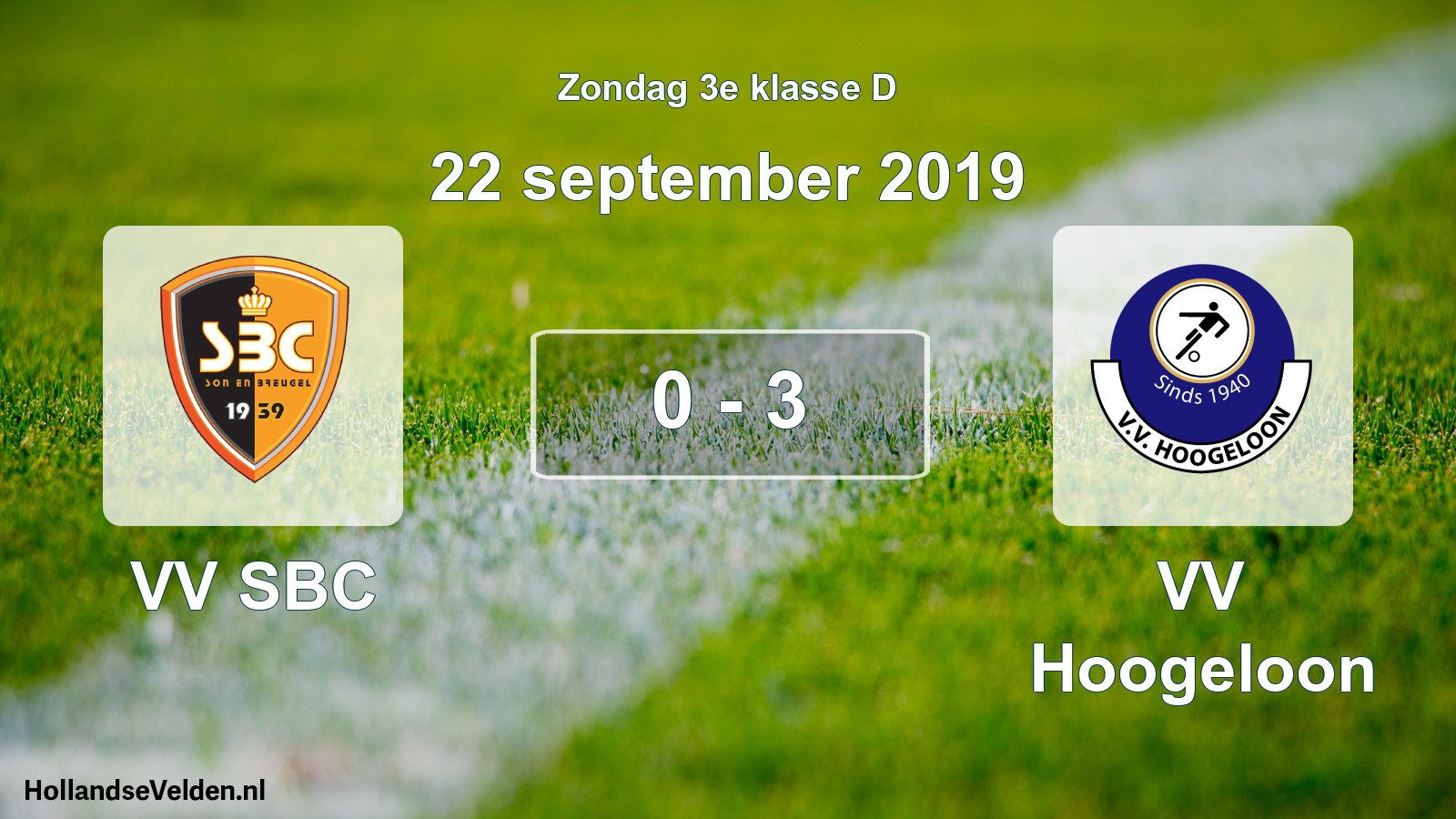 Total number of matches played: VV SBC - VV Hoogeloon 0 - 3 (22 September 2019)
