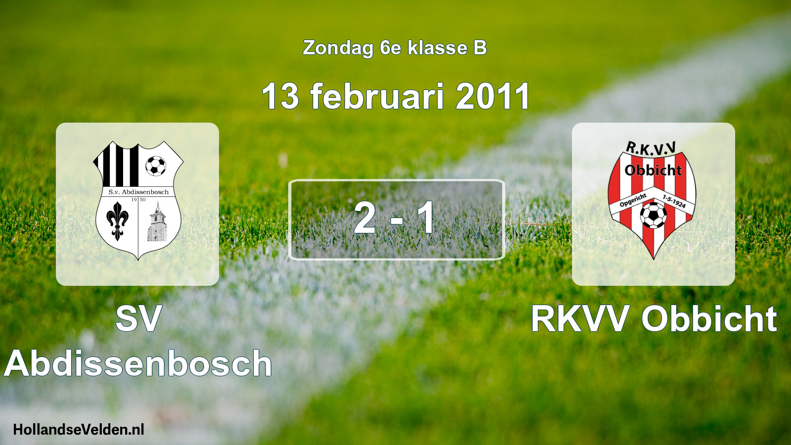Total number of matches played: SV Abdissenbosch - RKVV Obbicht 2 - 1 (13 February 2011)