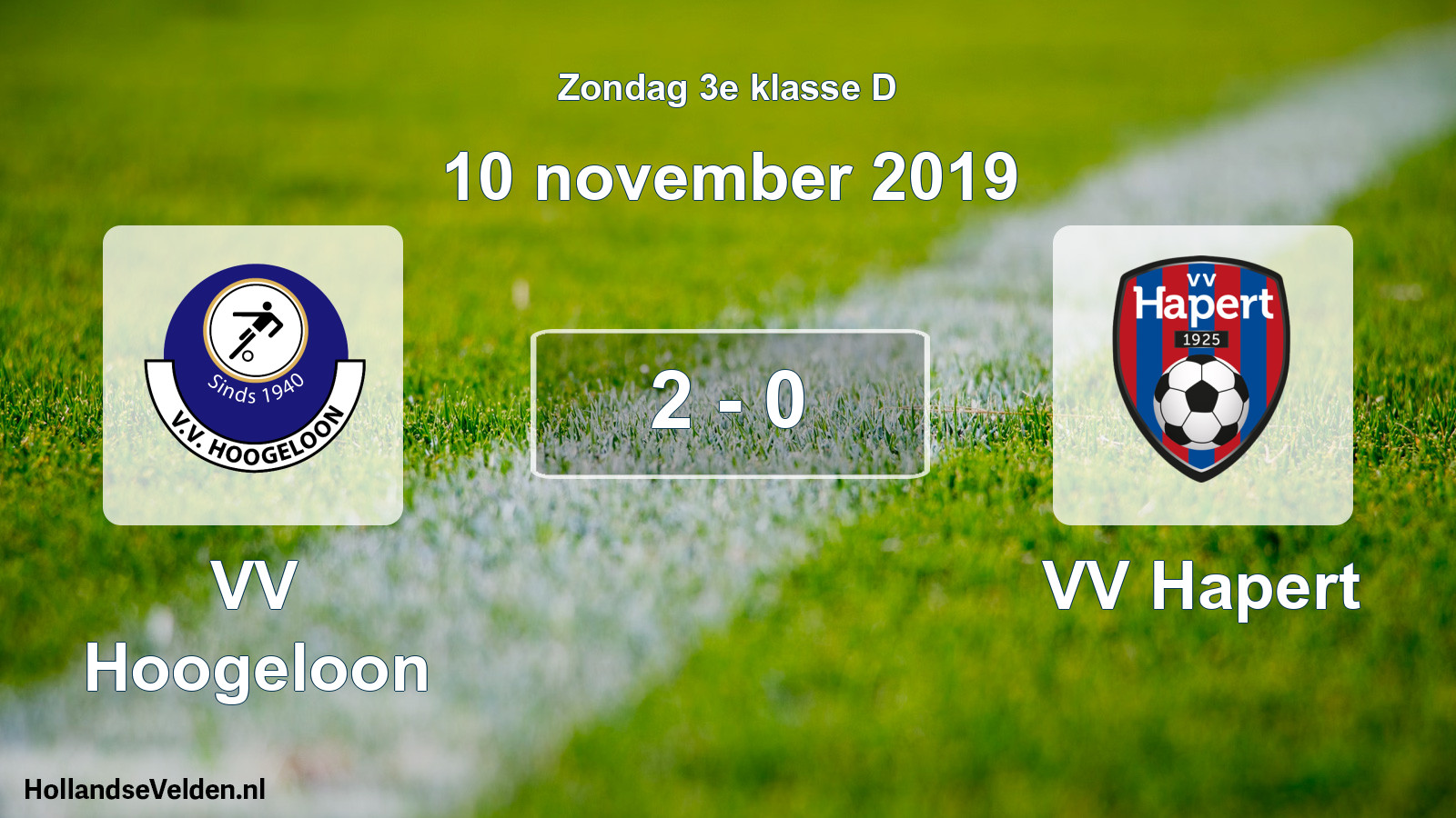 Total number of matches played: VV Hoogeloon - VV Hapert 2 - 0 (10 November 2019)