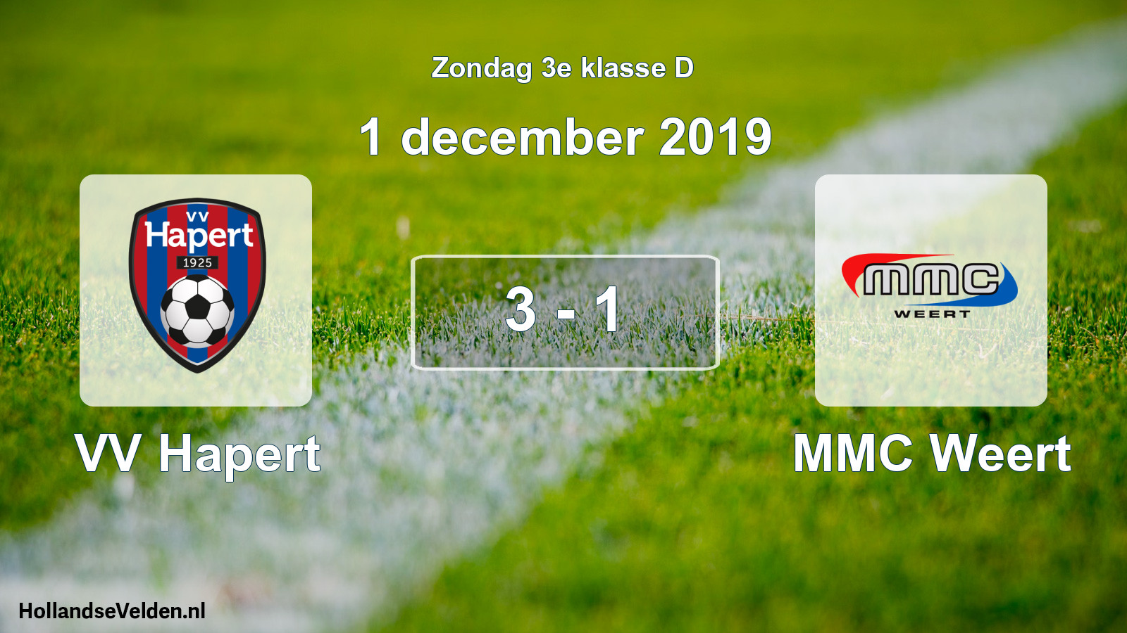 Total number of matches played: VV Hapert - MMC Weert 3 - 1 (1 December 2019)