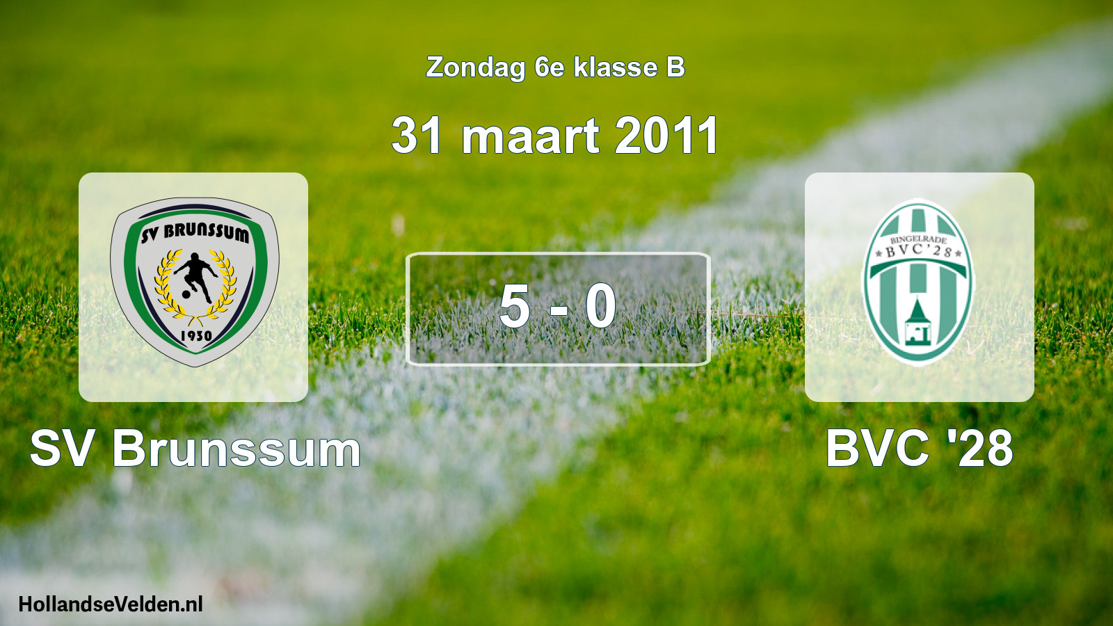 Total number of matches played: SV Brunssum - BVC '28 5 - 0 (31 March 2011)