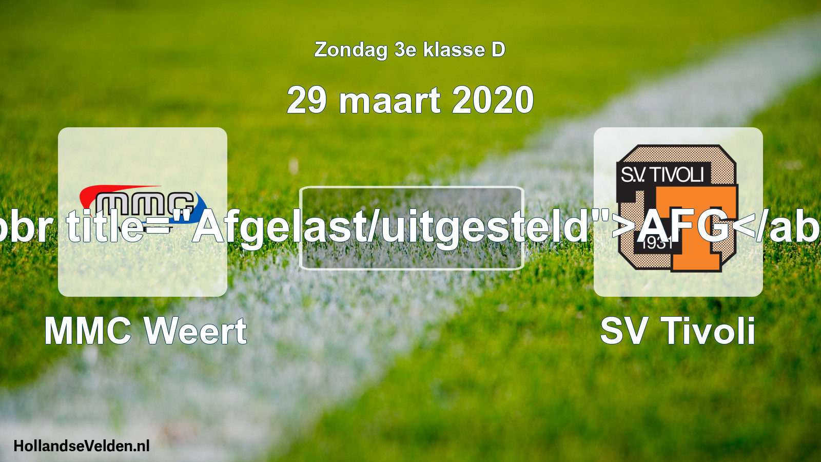 Scheduled Match: MMC Weert - SV Tivoli (29 March 2020)