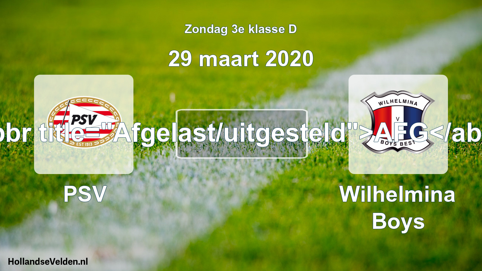 Scheduled Match: PSV - Wilhelmina Boys (29 March 2020)