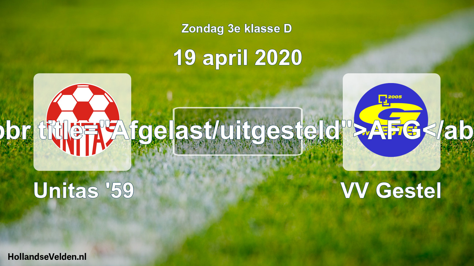 Scheduled Match: Unitas '59 - VV Gestel (19 April 2020)