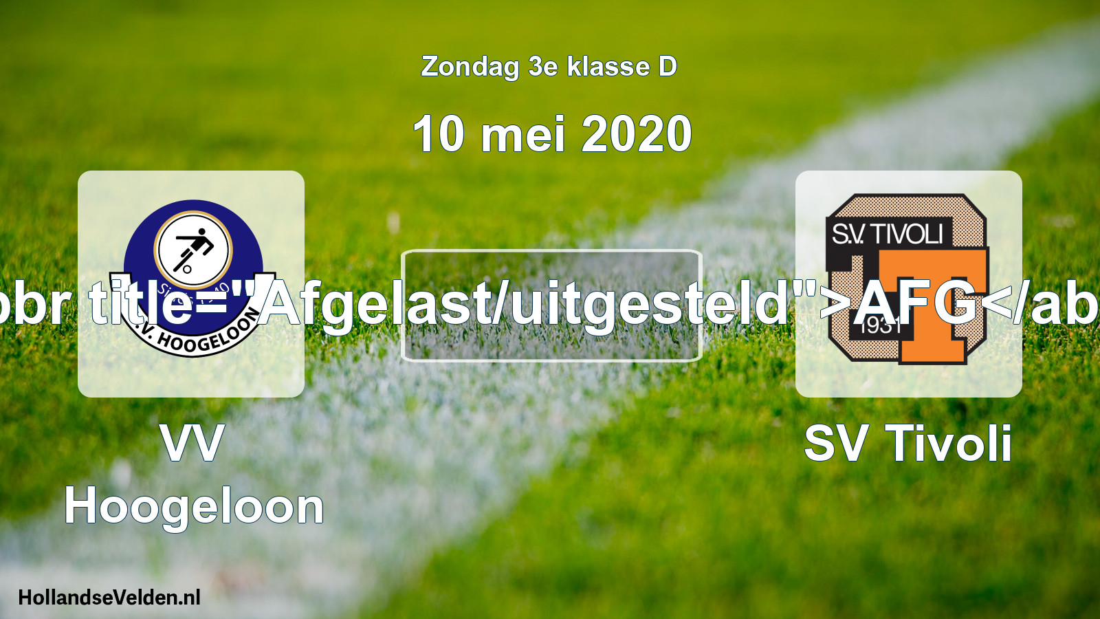 Scheduled Match: VV Hoogeloon - SV Tivoli (10 May 2020)