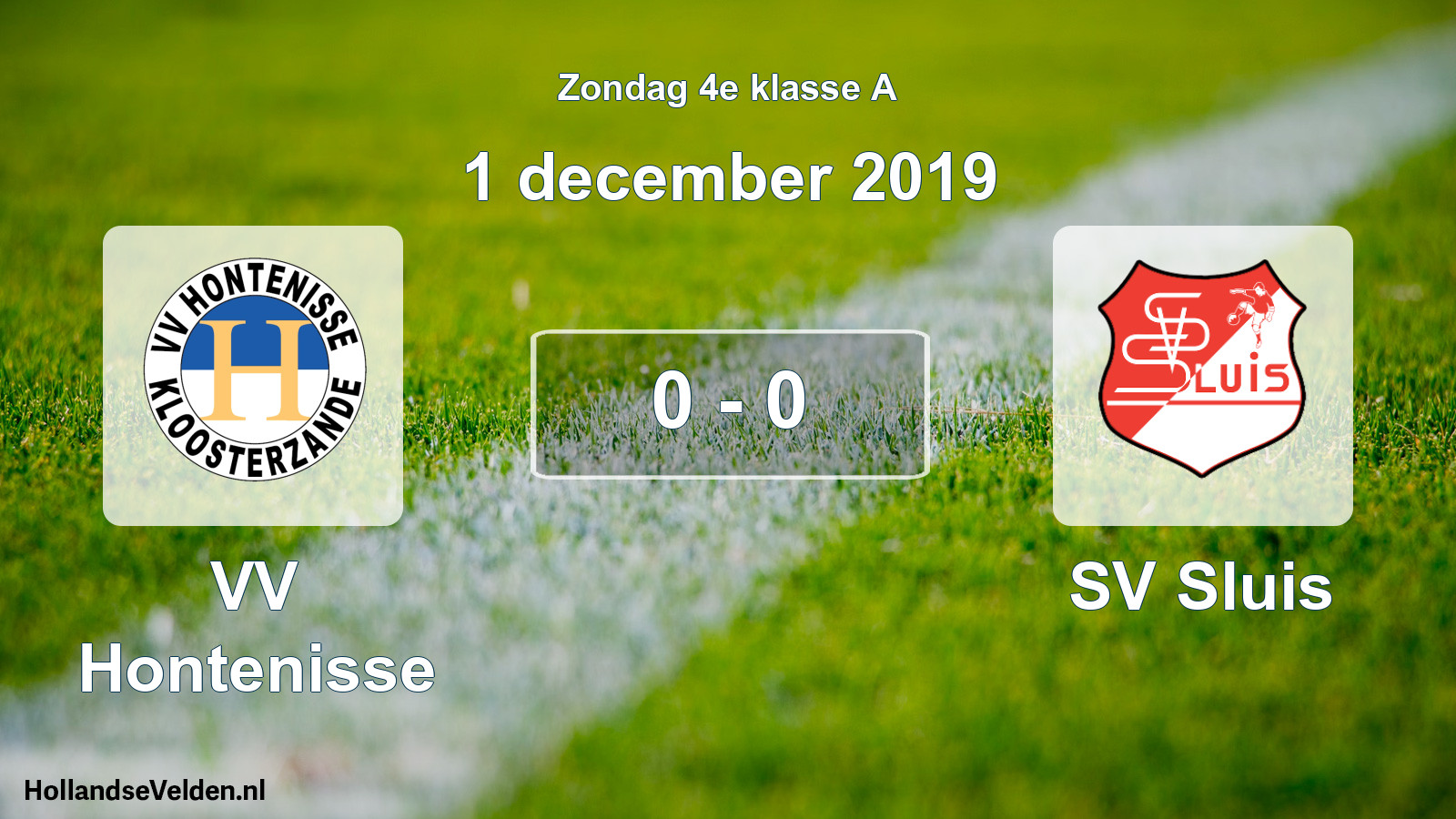 Total number of matches played: VV Hontenisse - SV Sluis 0 - 0 (1 December 2019)