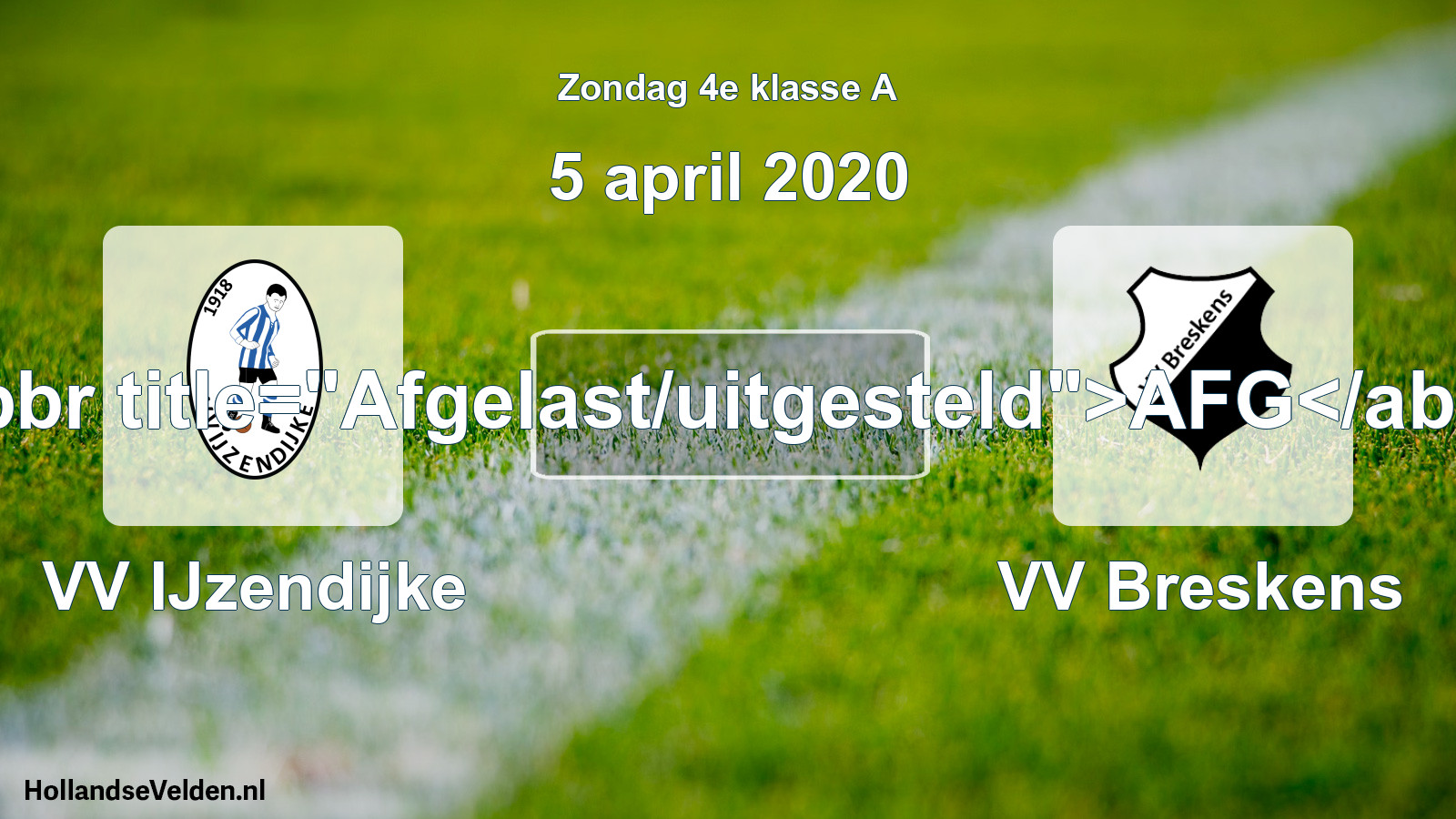 Scheduled Match: VV IJzendijke - VV Breskens (5 April 2020)