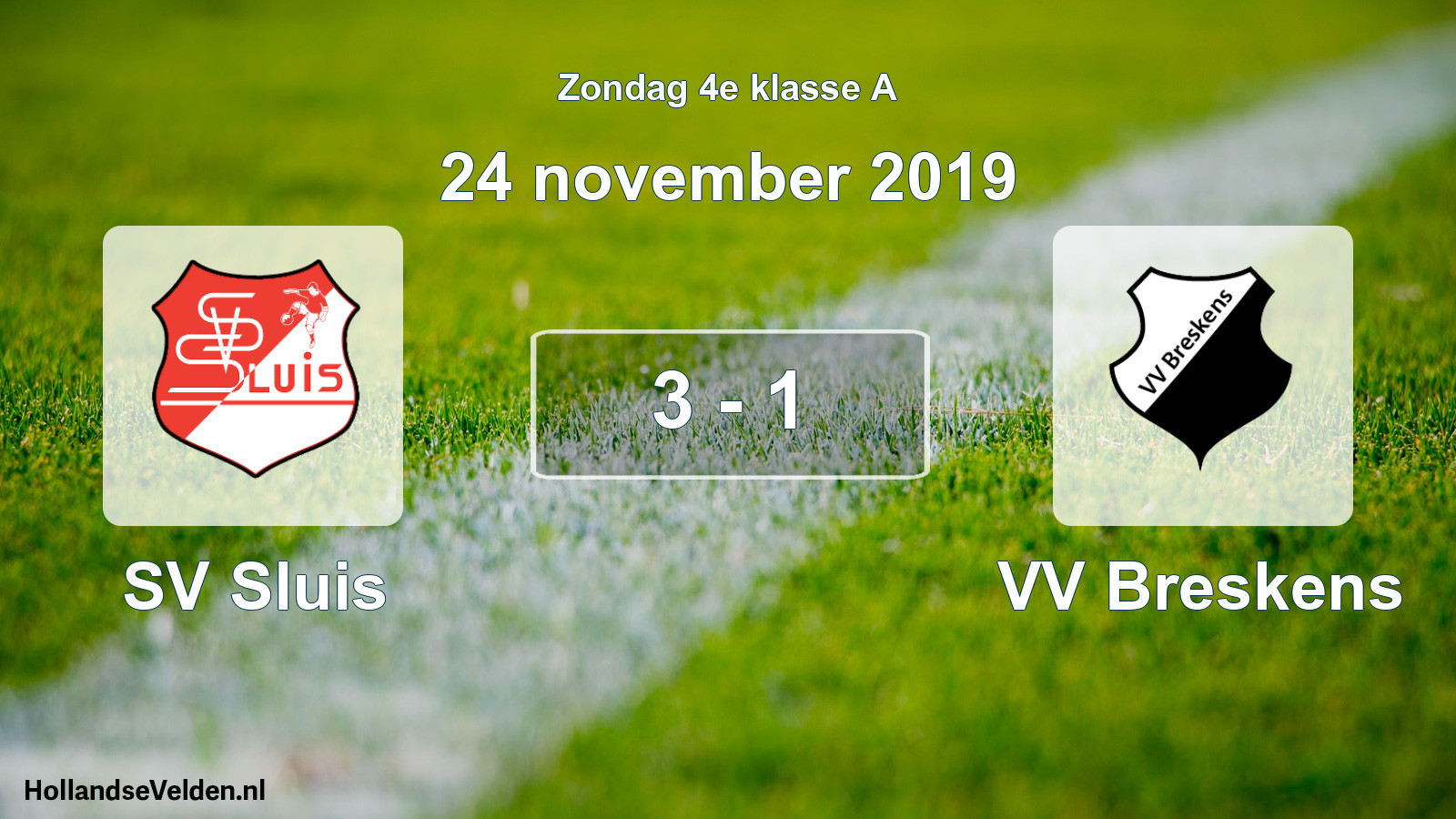 Total number of matches played: SV Sluis - VV Breskens 3 - 1 (24 November 2019)