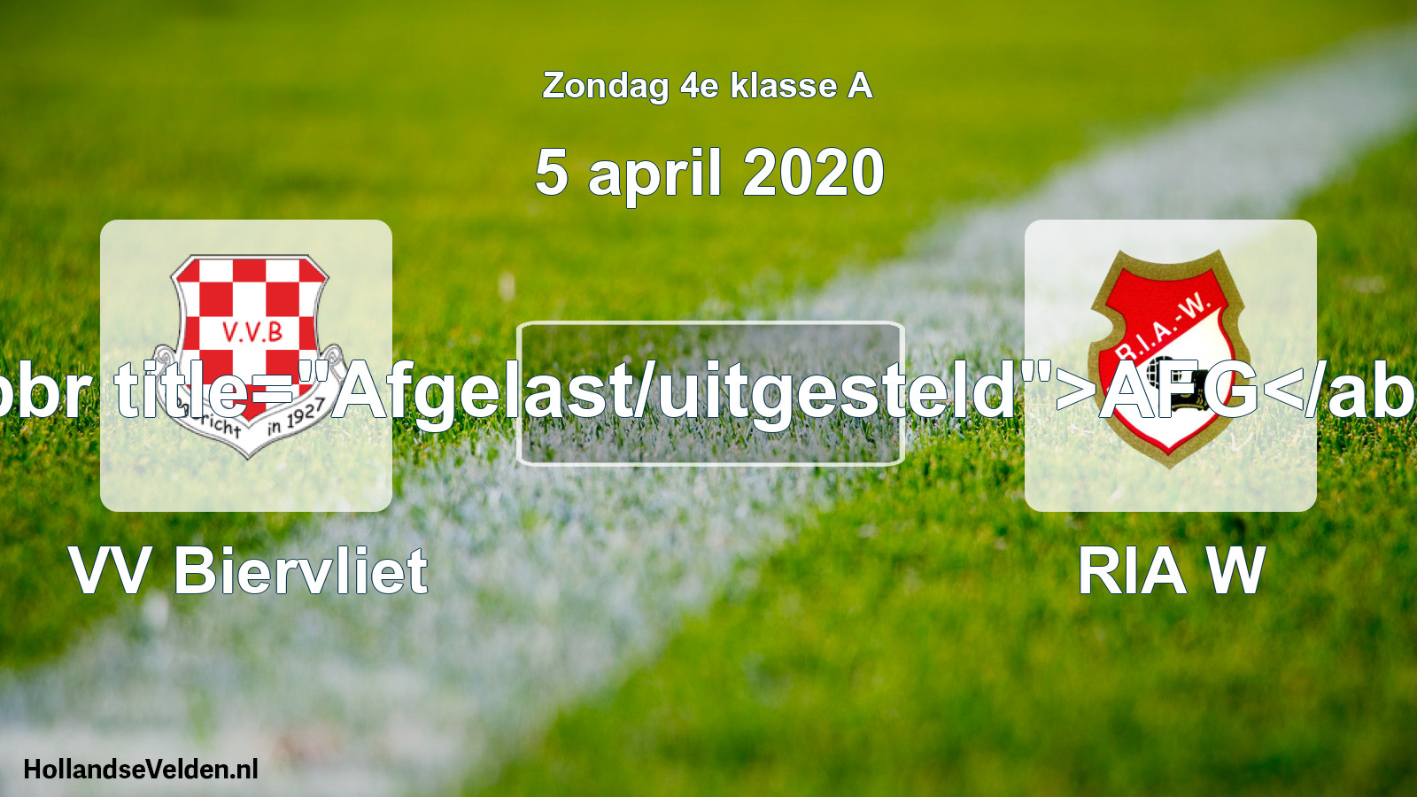 Scheduled Match: VV Biervliet - RIA W (5 April 2020)