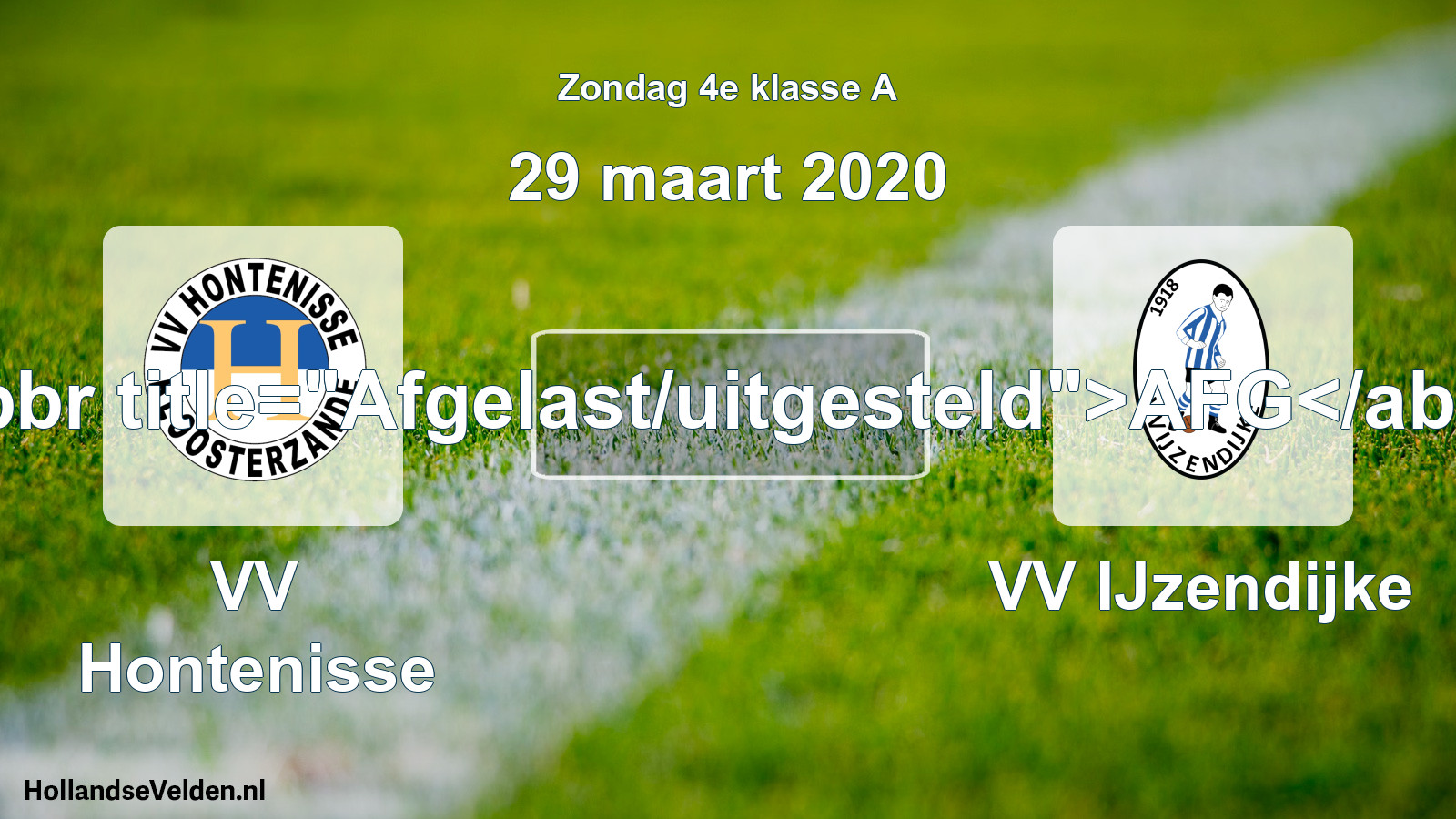 Scheduled Match: VV Hontenisse - VV IJzendijke (29 March 2020)