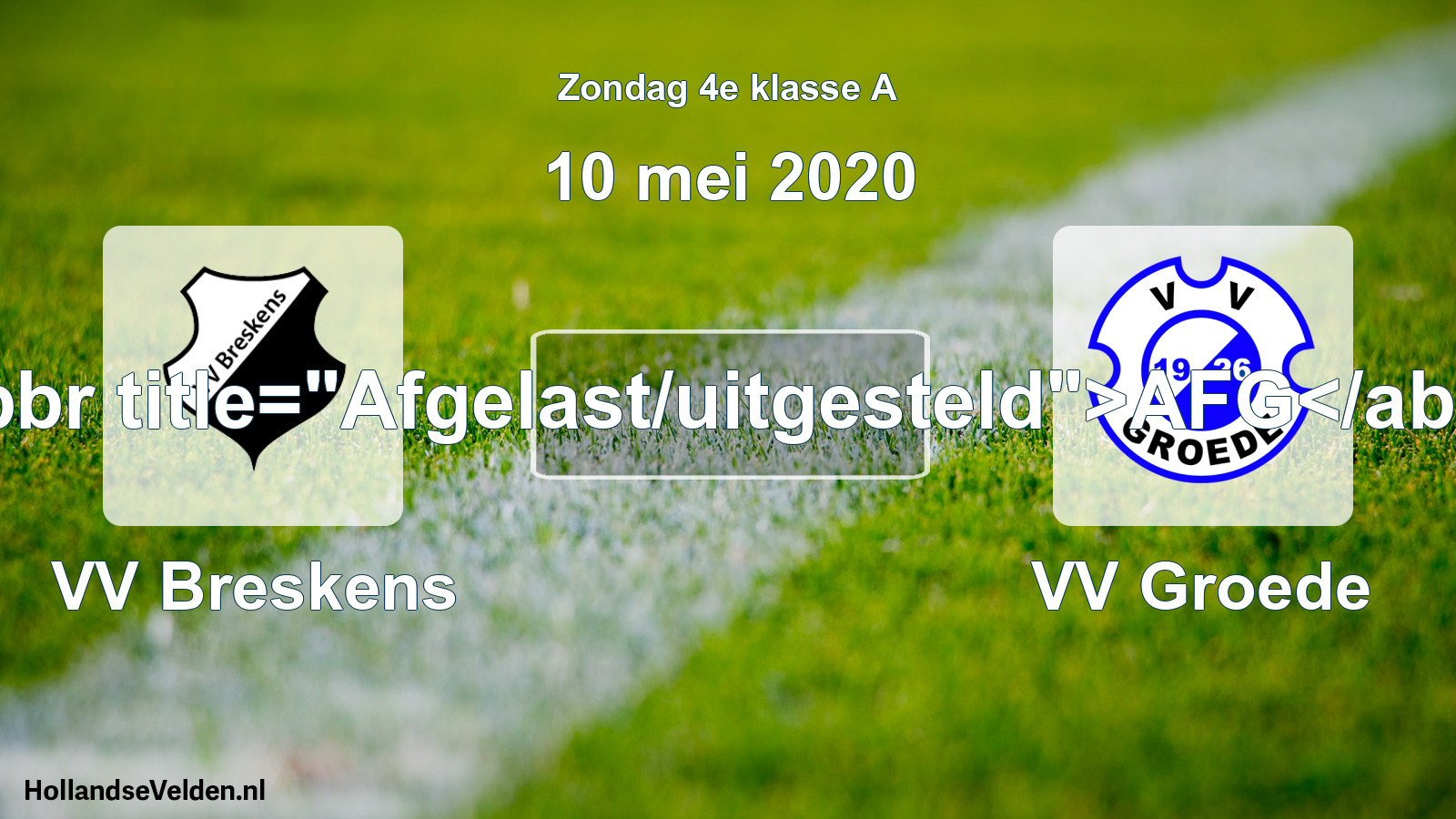 Scheduled Match: VV Breskens - VV Groede (10 May 2020)
