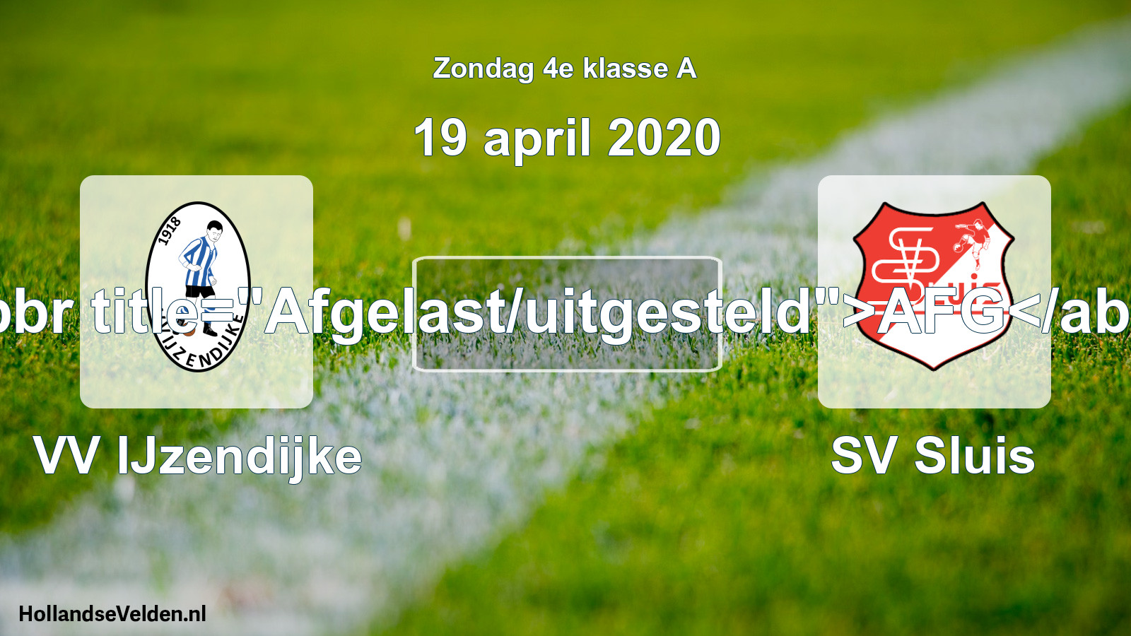 Scheduled Match: VV IJzendijke - SV Sluis (19 April 2020)