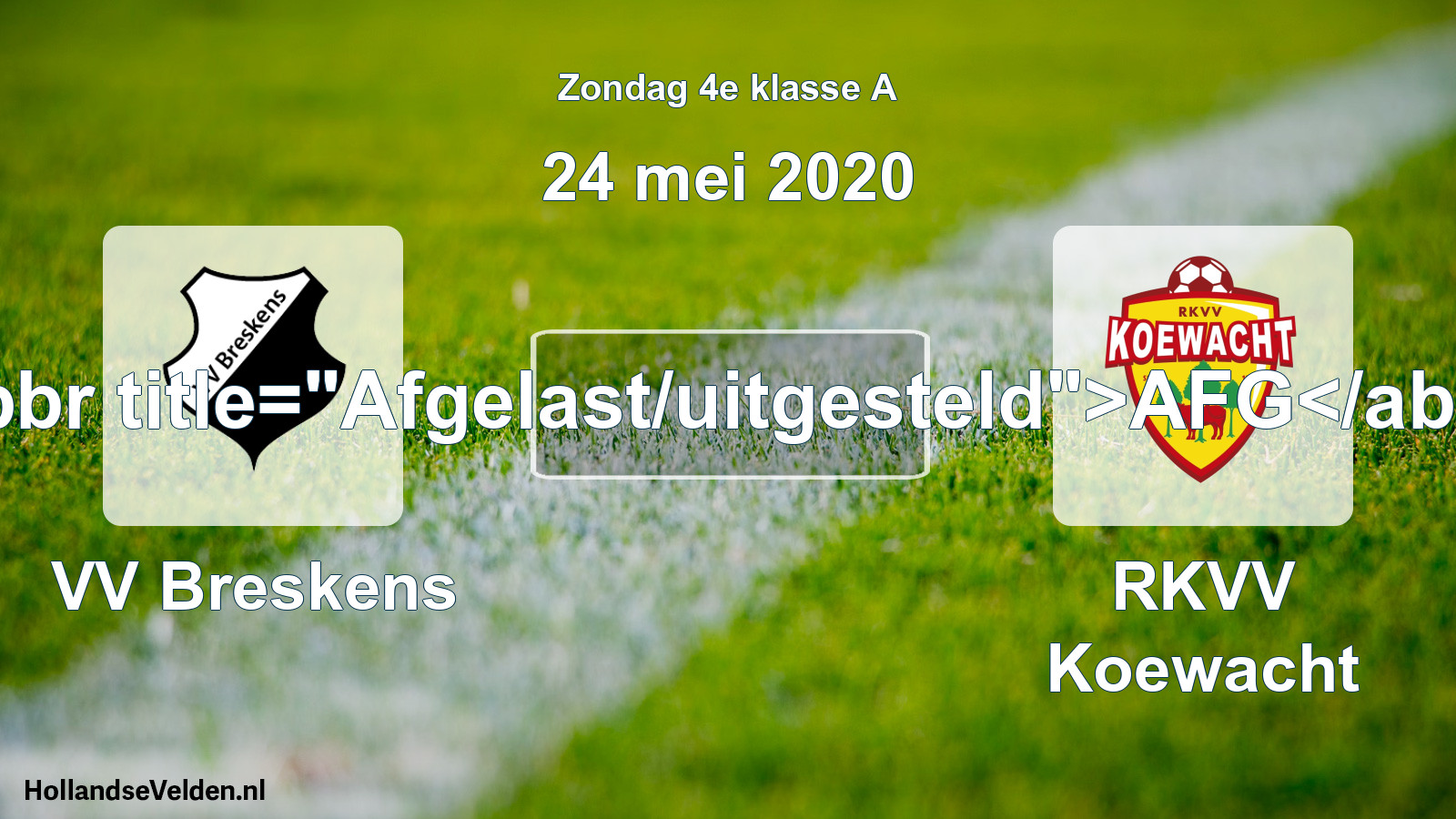 Scheduled Match: VV Breskens - RKVV Koewacht (24 May 2020)