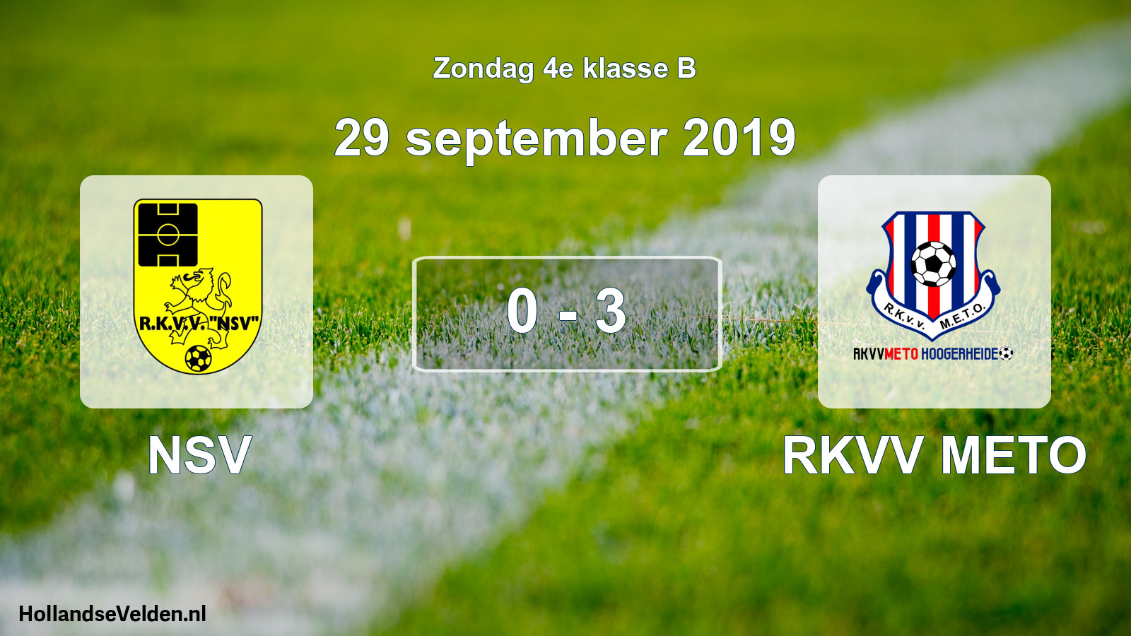 Total number of matches played: NSV - RKVV METO 0 - 3 (29 September 2019)