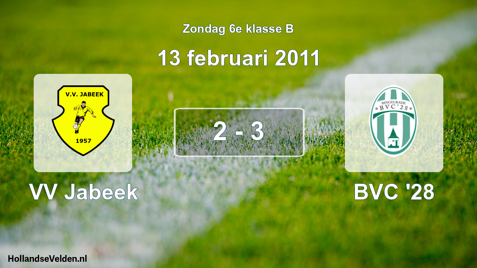 Total number of matches played: VV Jabeek - BVC '28 2 - 3 (13 February 2011)
