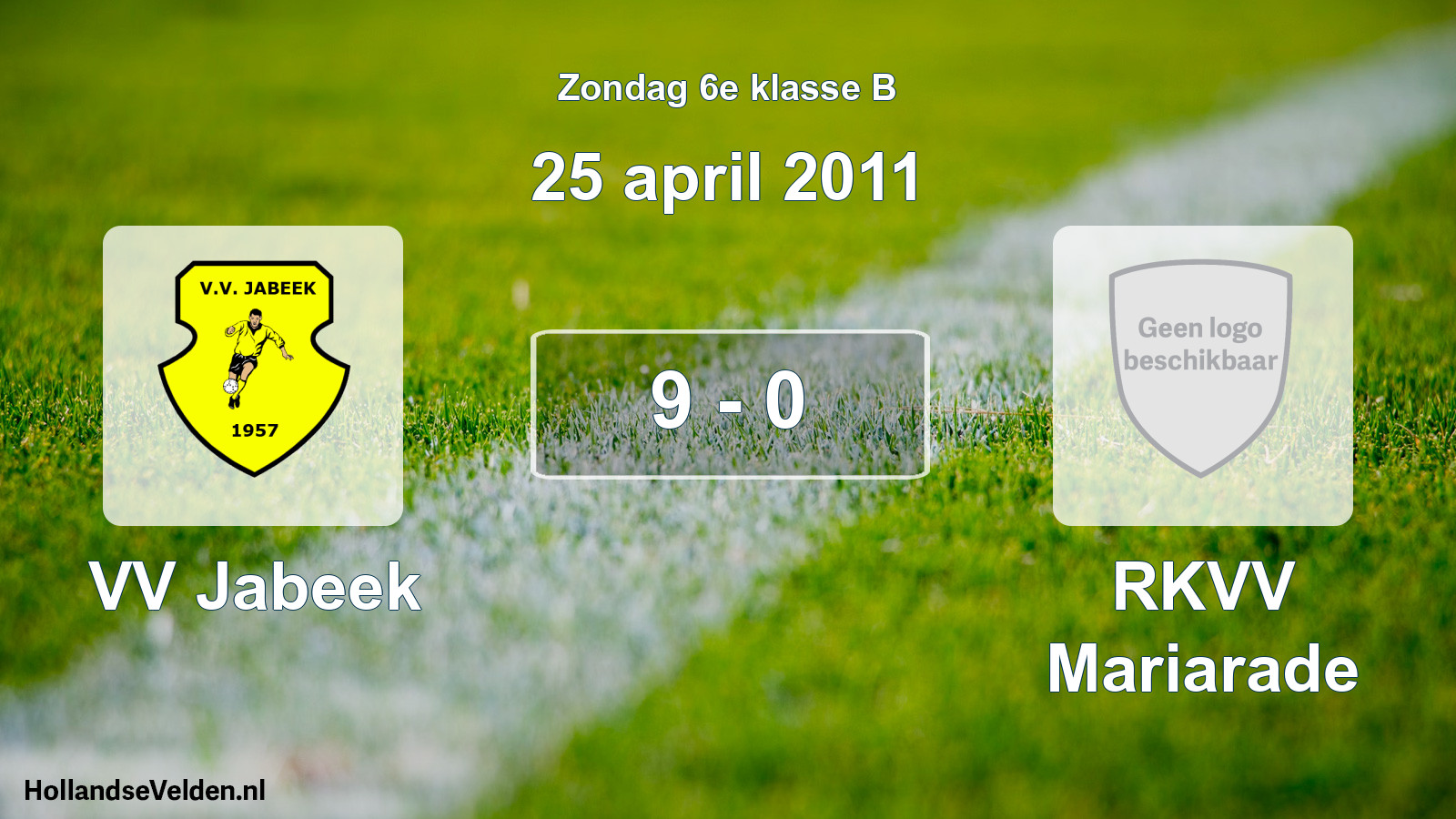 Total number of matches played: VV Jabeek - RKVV Mariarade 9 - 0 (25 April 2011)