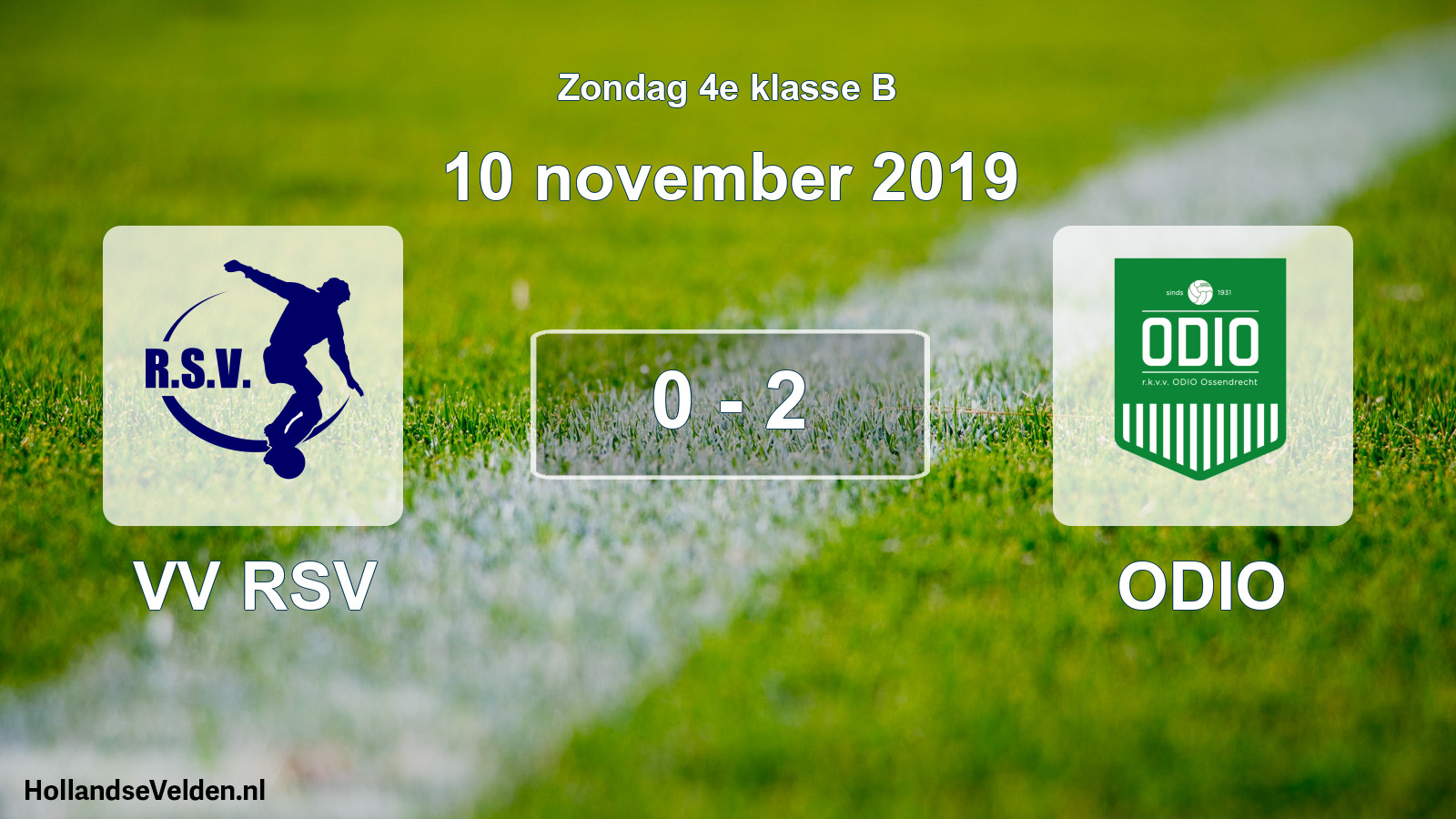 Total number of matches played: VV RSV - ODIO 0 - 2 (10 November 2019)