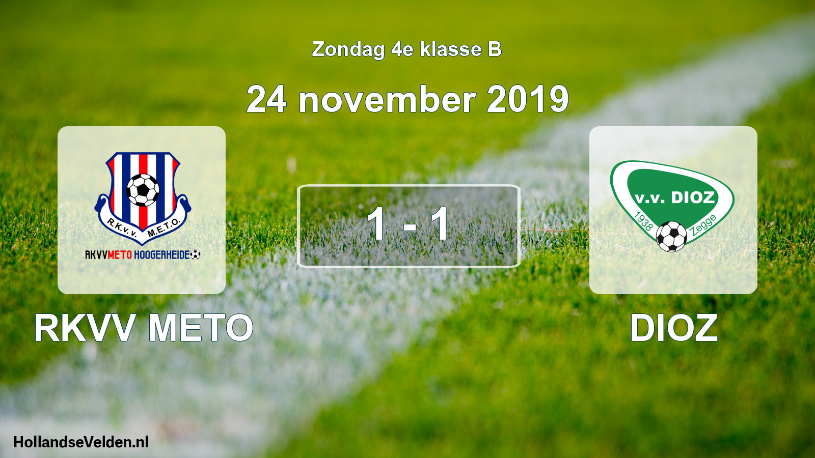 Total number of matches played: RKVV METO - DIOZ 1 - 1 (24 November 2019)