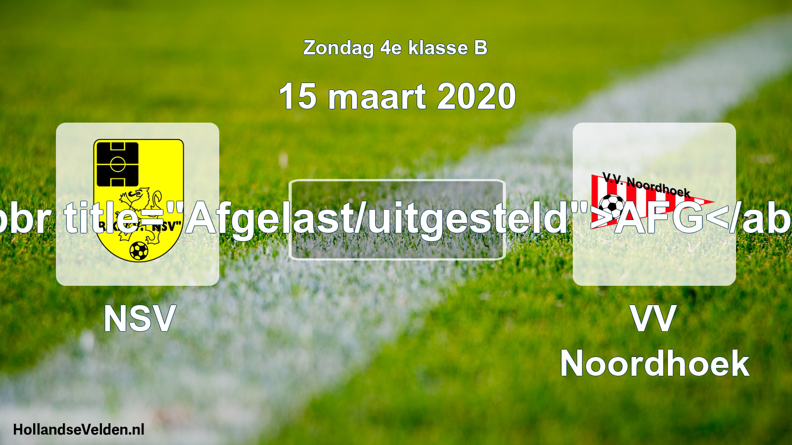 Scheduled Match: NSV - VV Noordhoek (15 March 2020)