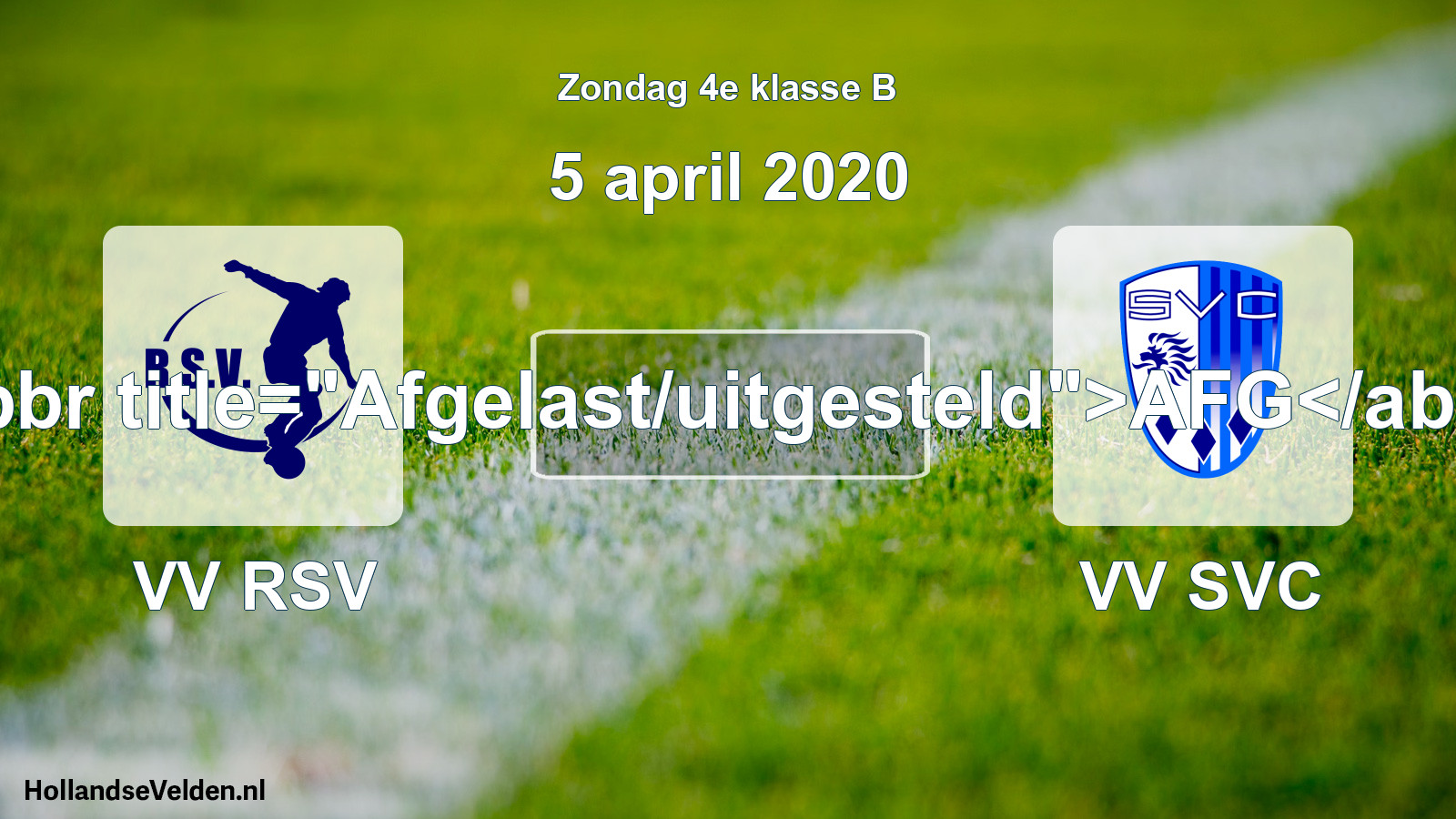 Scheduled Match: VV RSV - VV SVC (5 April 2020)
