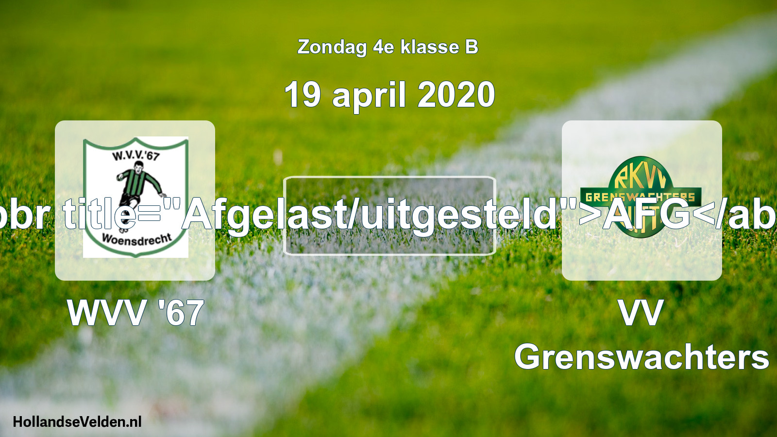 Scheduled Match: WVV '67 - VV Grenswachters (19 April 2020)