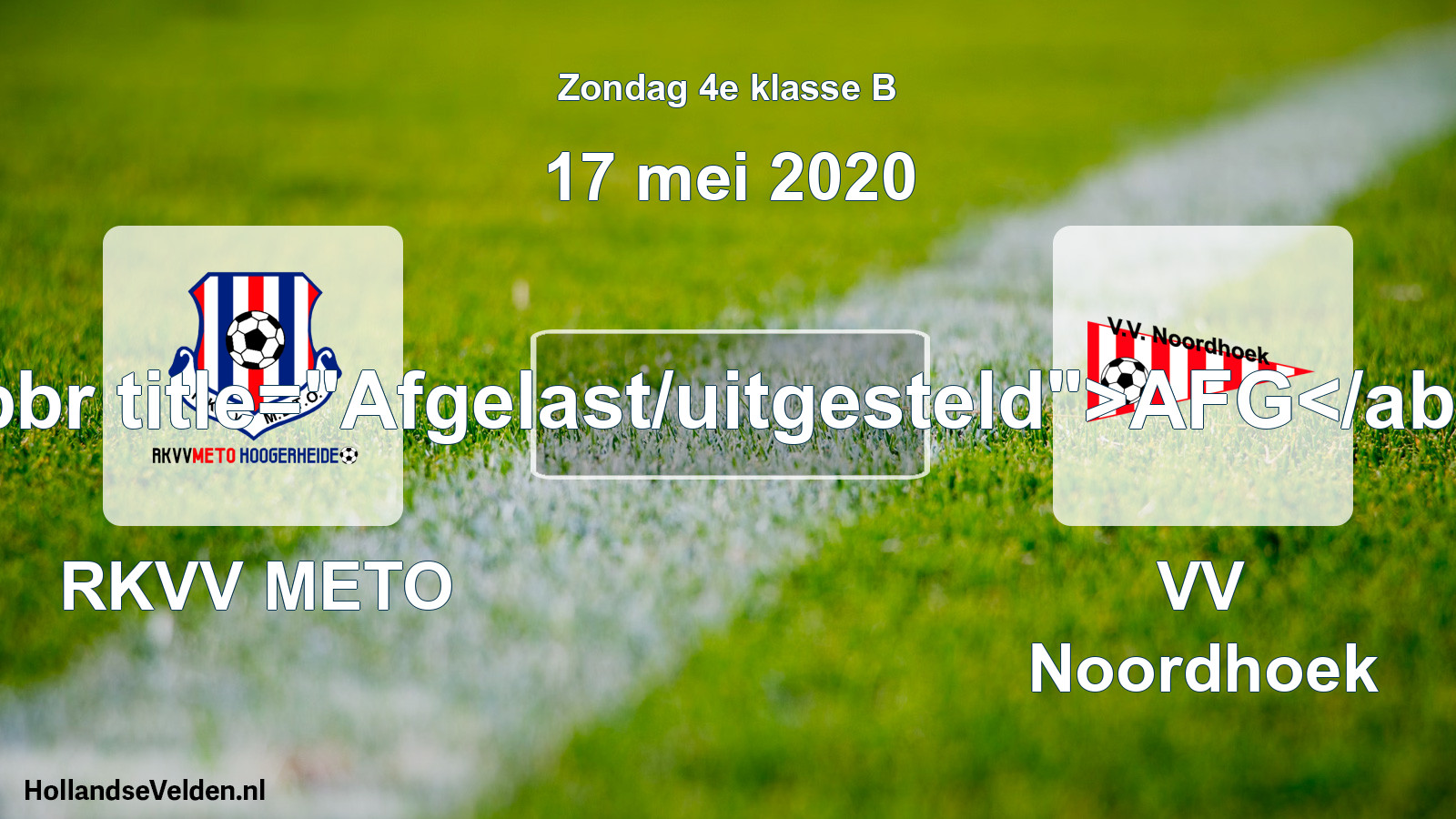 Scheduled Match: RKVV METO - VV Noordhoek (17 May 2020)