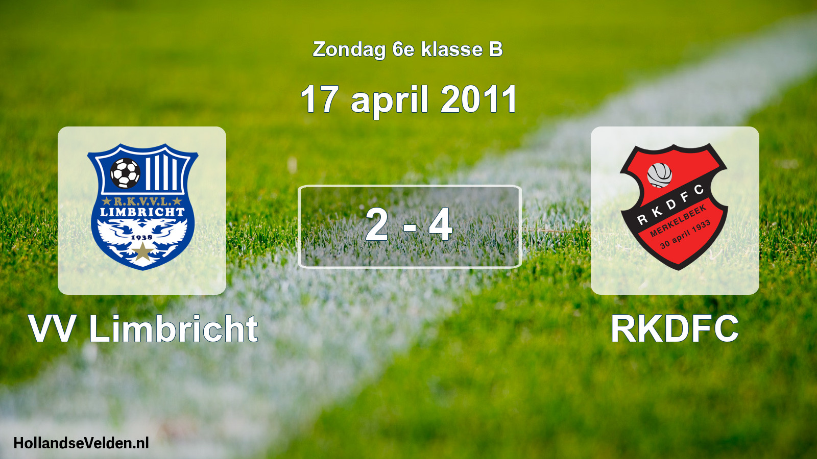 Total number of matches played: VV Limbricht - RKDFC 2 - 4 (17 April 2011)