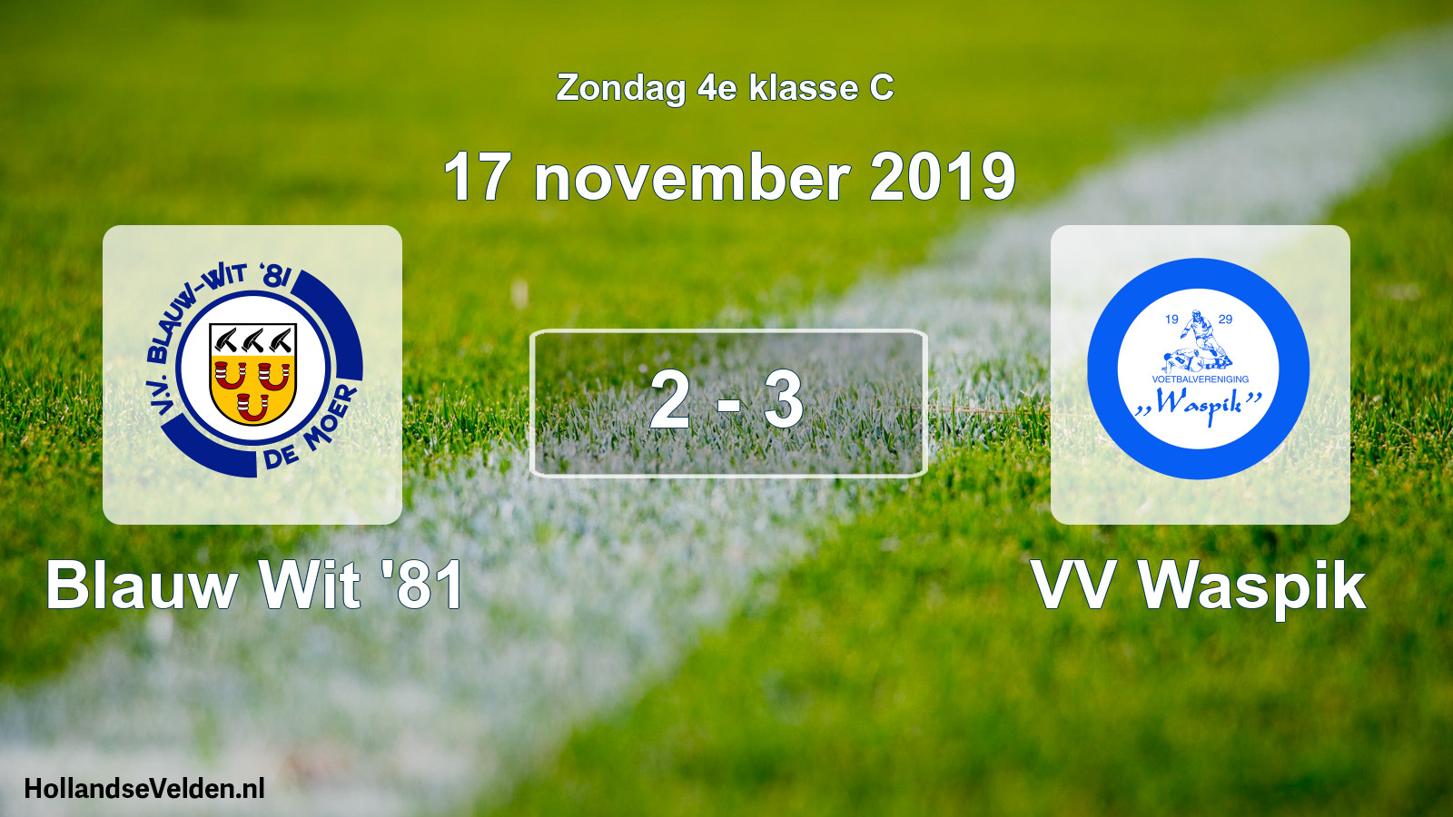 Total number of matches played: Blauw Wit '81 - VV Waspik 2 - 3 (17 November 2019)