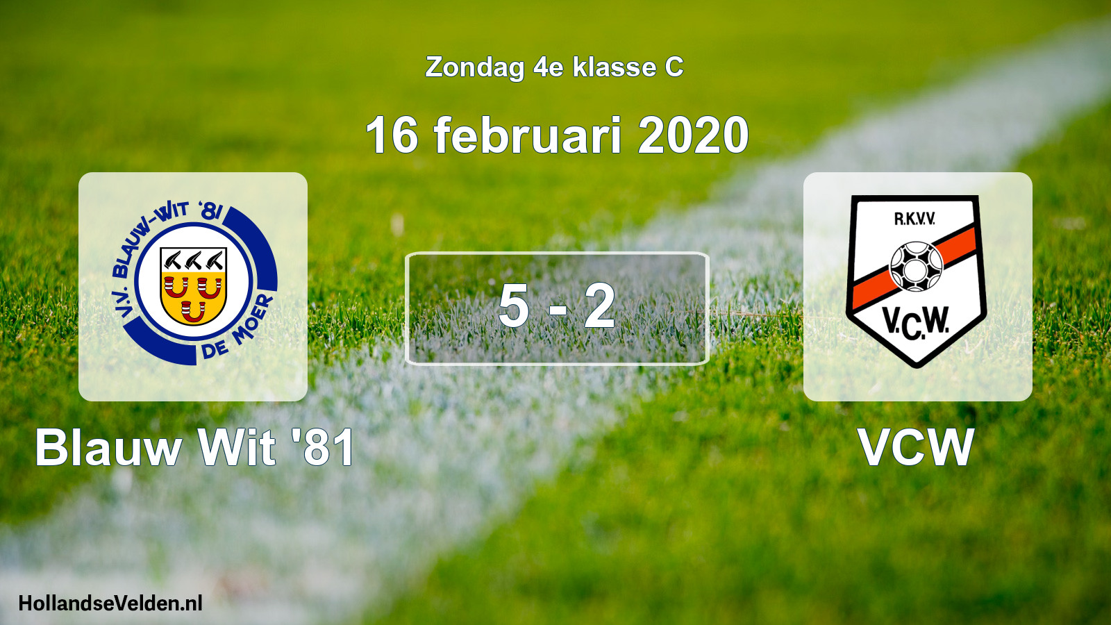 Total number of matches played: Blauw Wit '81 - VCW 5 - 2 (16 February 2020)